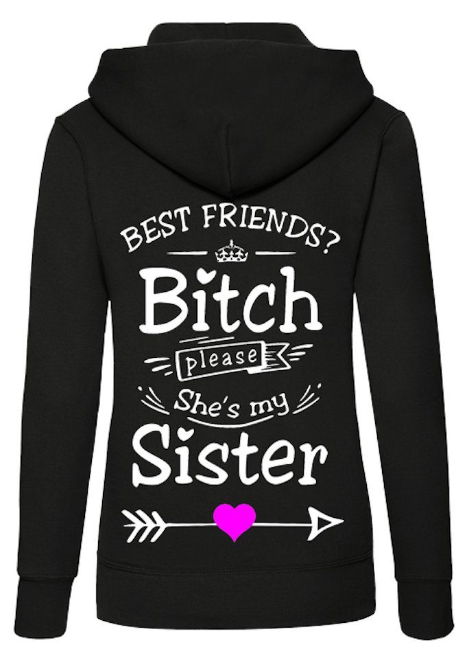 Couples Shop Kapuzenpullover Best Friends Hoodie Pullover She's my Sister Fun Spruch Beste Freundin (1-tlg) mit modischen Print