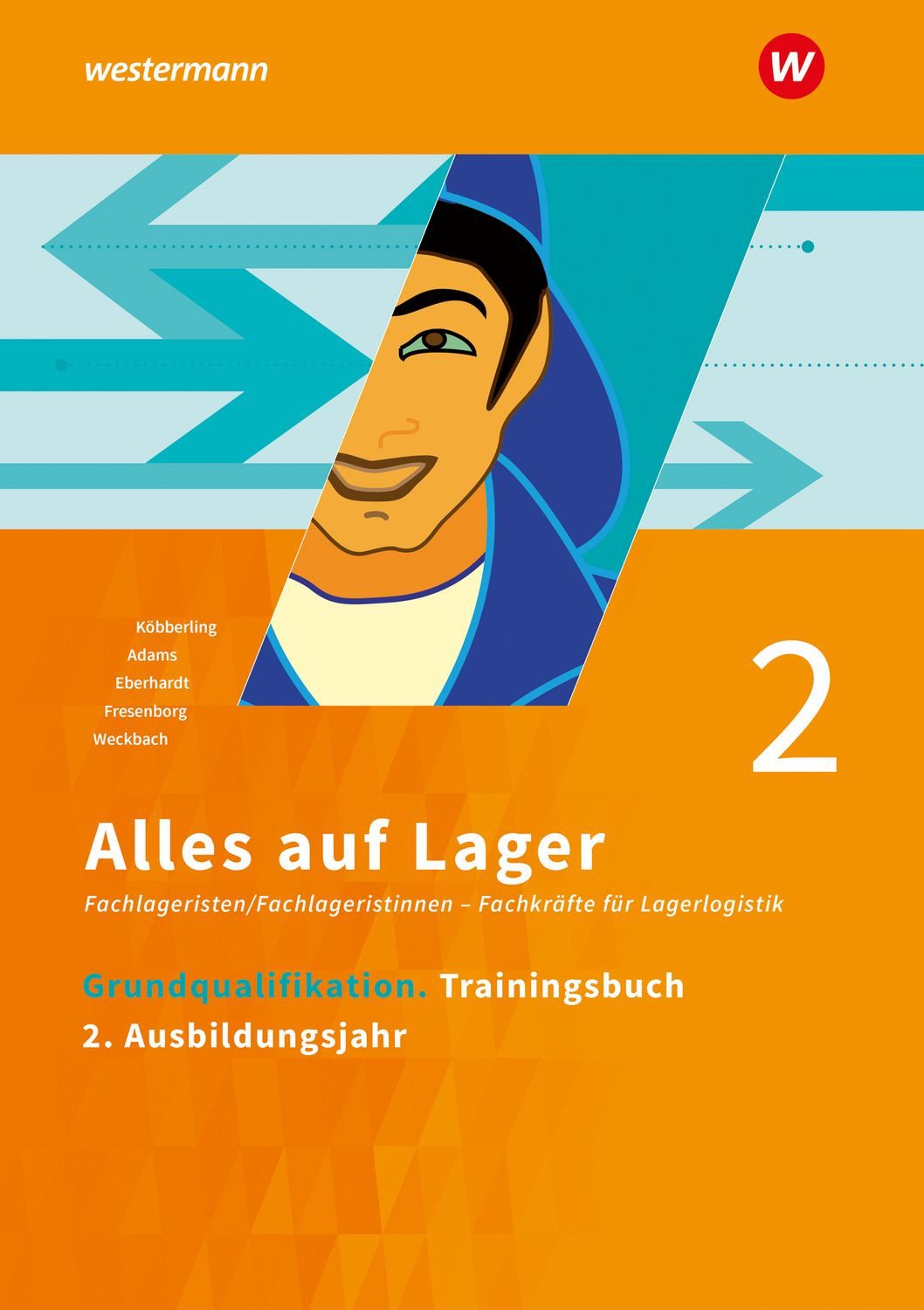 Alles auf Lager / Angelika Fresenborg, Michael Weckbach, Sandra Adams, Manfred Eberhardt, Andrea Köbberling