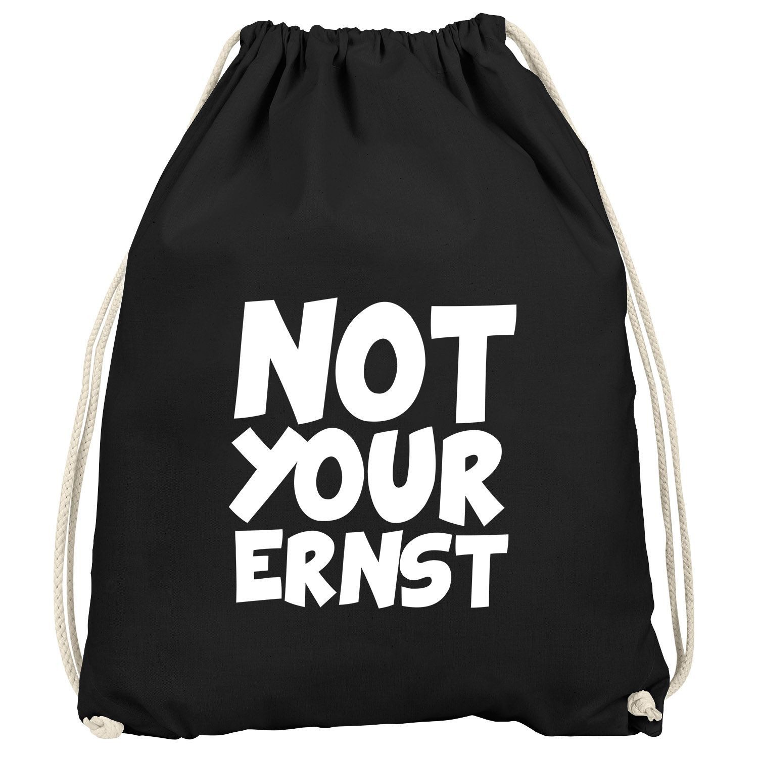 Turnbeutel Turnbeutel Not Your Ernst Spruch lustig Statement Gymbag Moonworks®