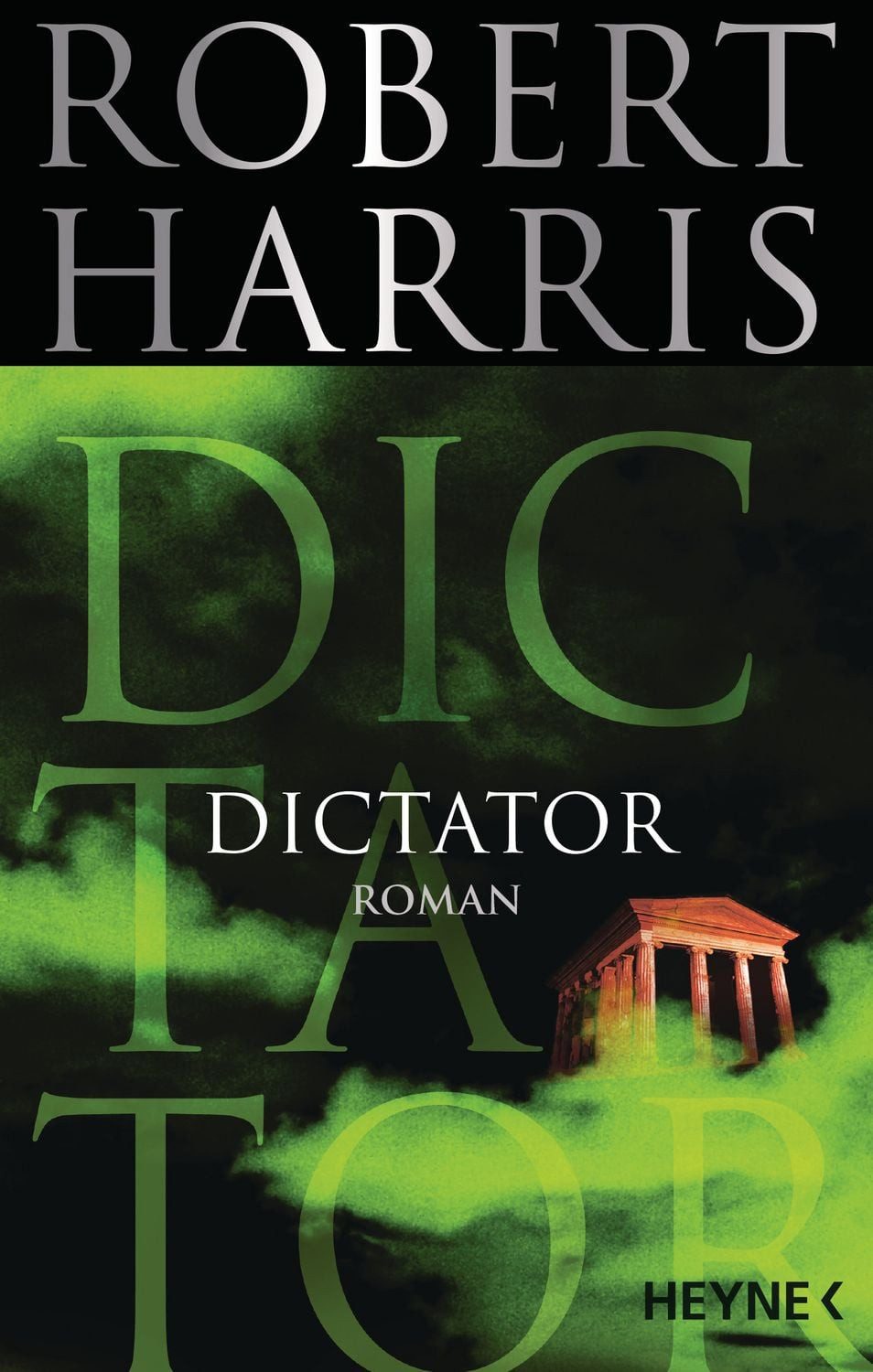 Belletristik Dictator Roman Robert Harris