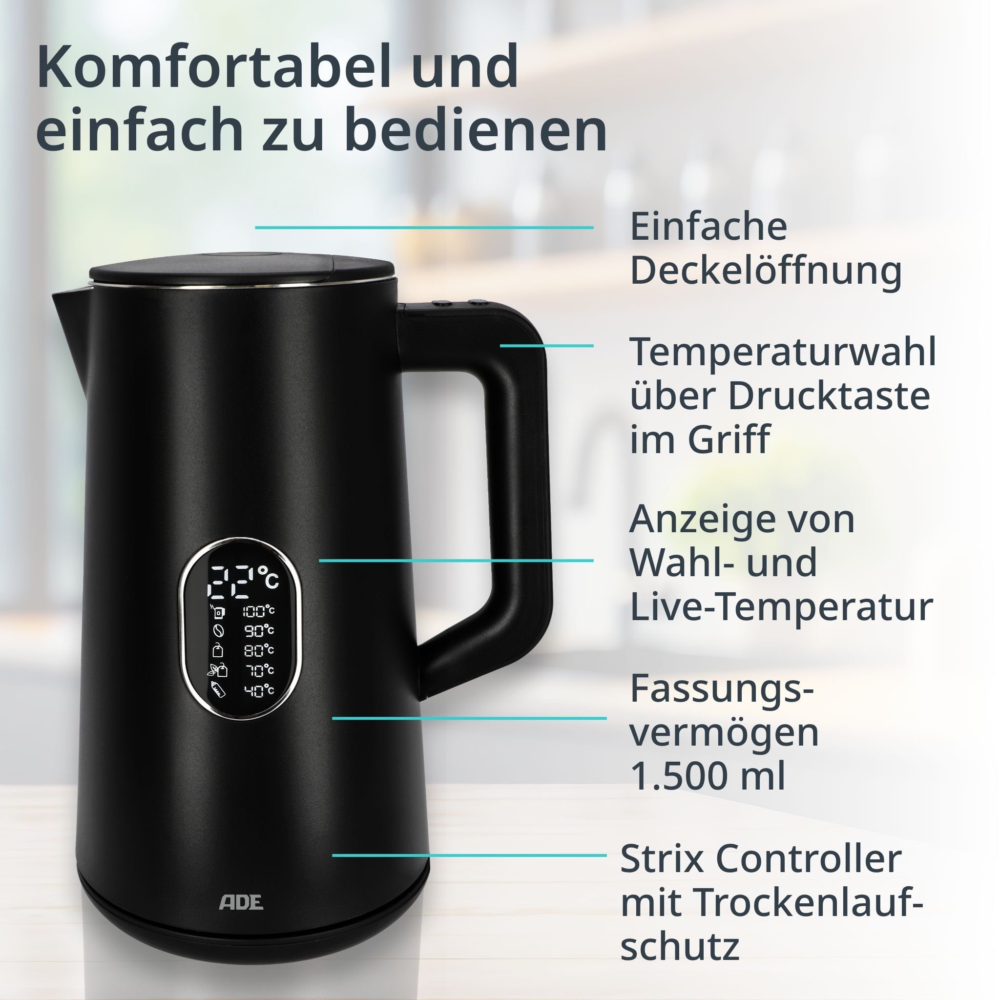 ADE Wasserkocher Energiesparender Wasserkocher mit Temperatureinstellung & LED-Display, 1.5 l, 1800 W, 5 wählbare Temperaturstufen (40-100°C), Warmhalte-Funktion, 1800 W