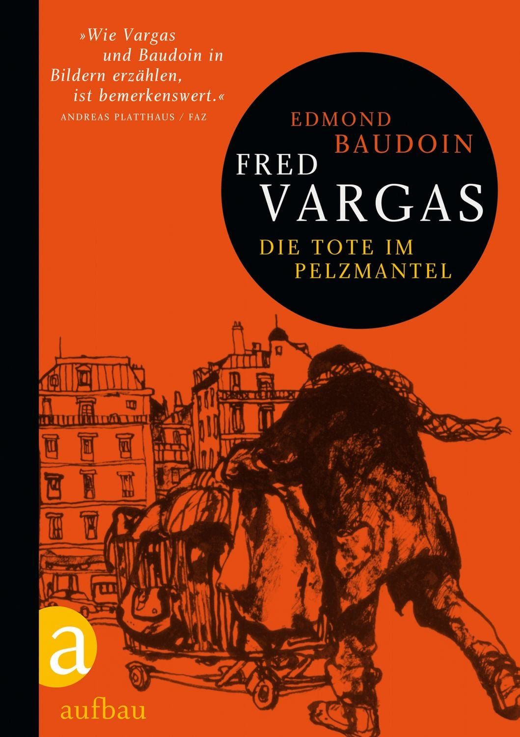 Belletristik Die Tote im Pelzmantel / Adamsberg Bd. 9 Mit einem Nachwort von Klaus Fred Vargas