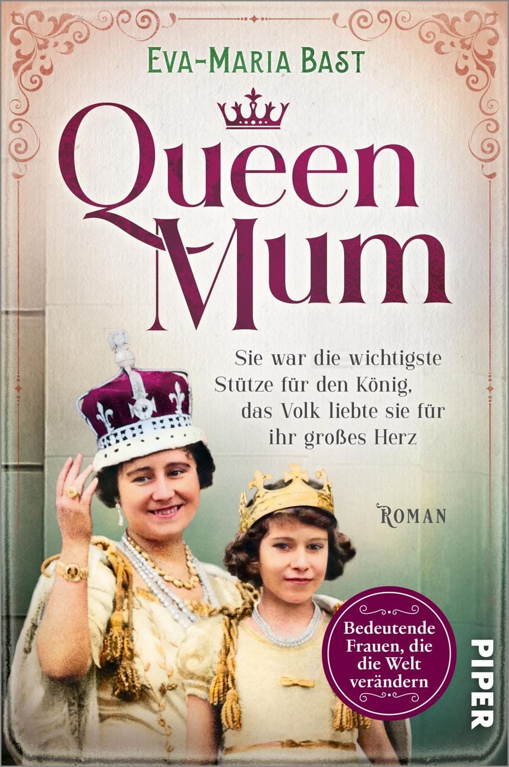 Queen Mum / Eva-Maria Bast