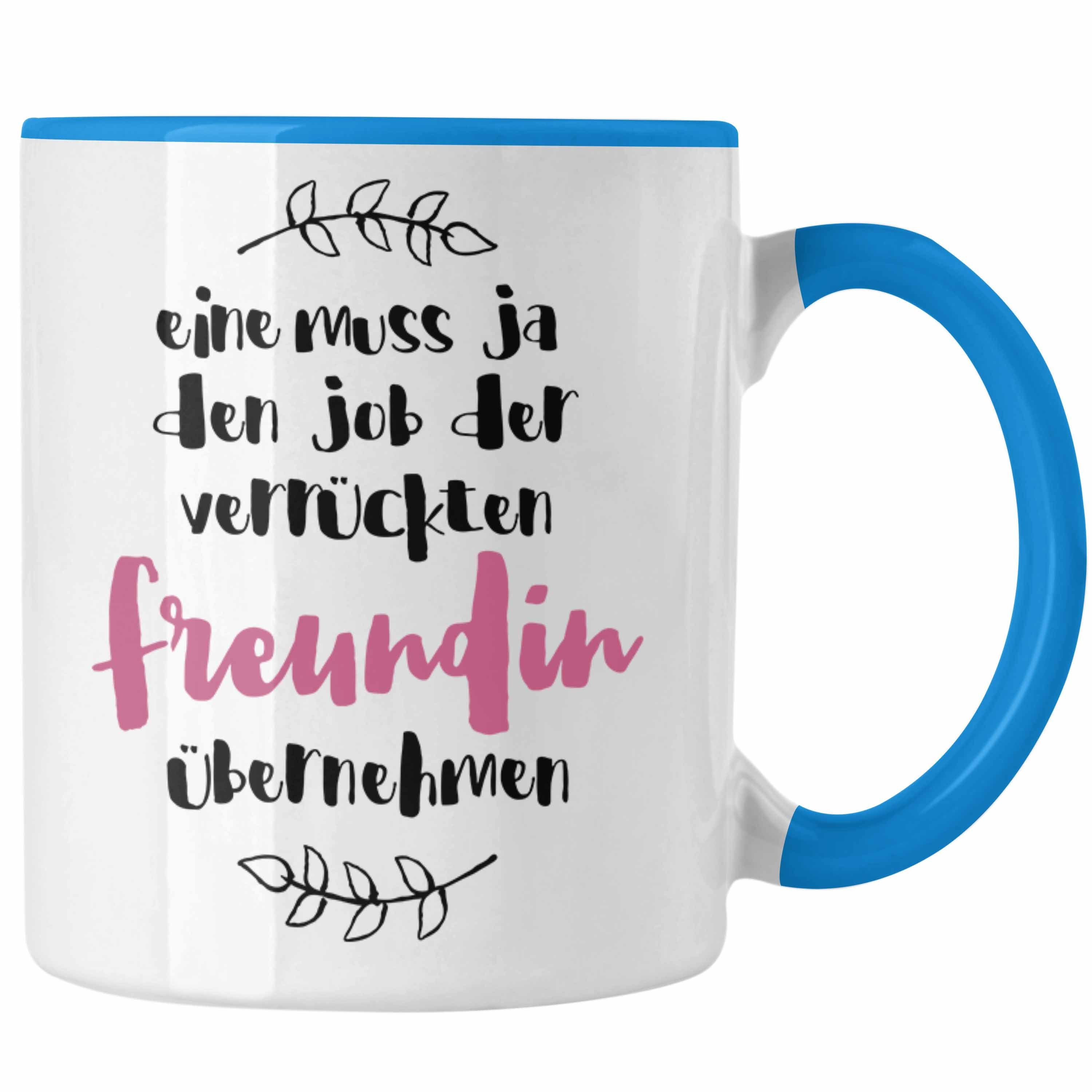 Trendation Tasse Trendation Verrückte Freundin Tasse Geschenk Familie