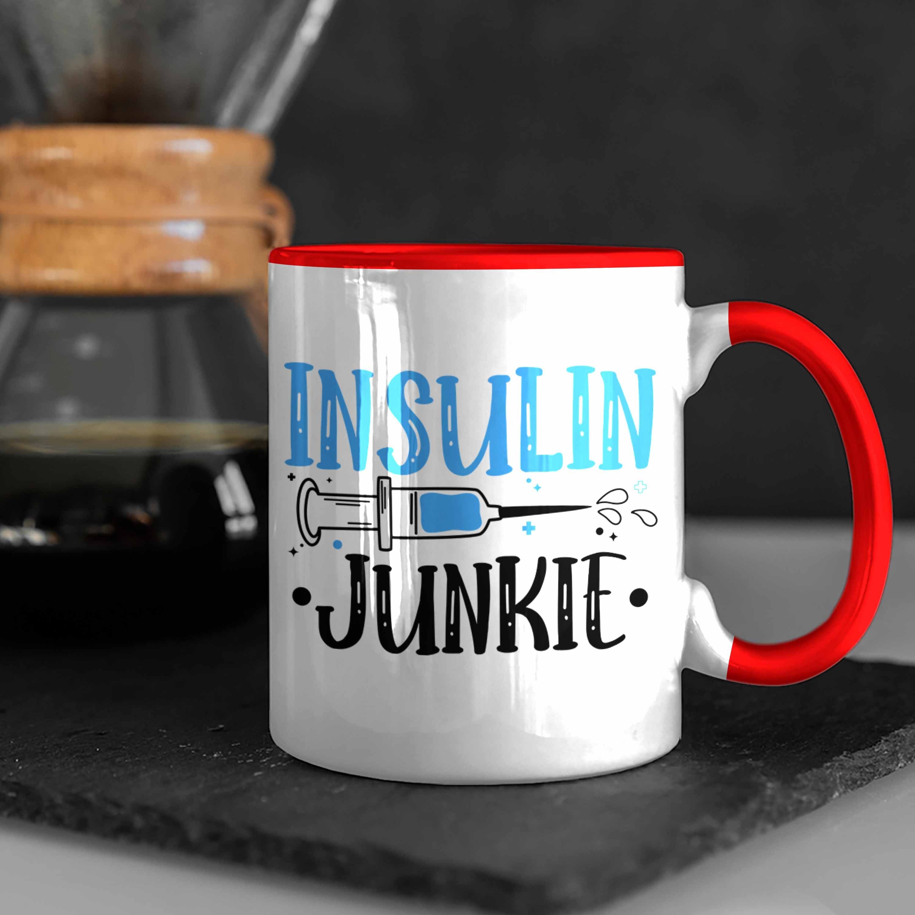 Trendation Tasse Trendation - Lustiger Diabetiker Insulin Zucker Spruch Junkie Patient Rot Diabetis Tasse Geschenk