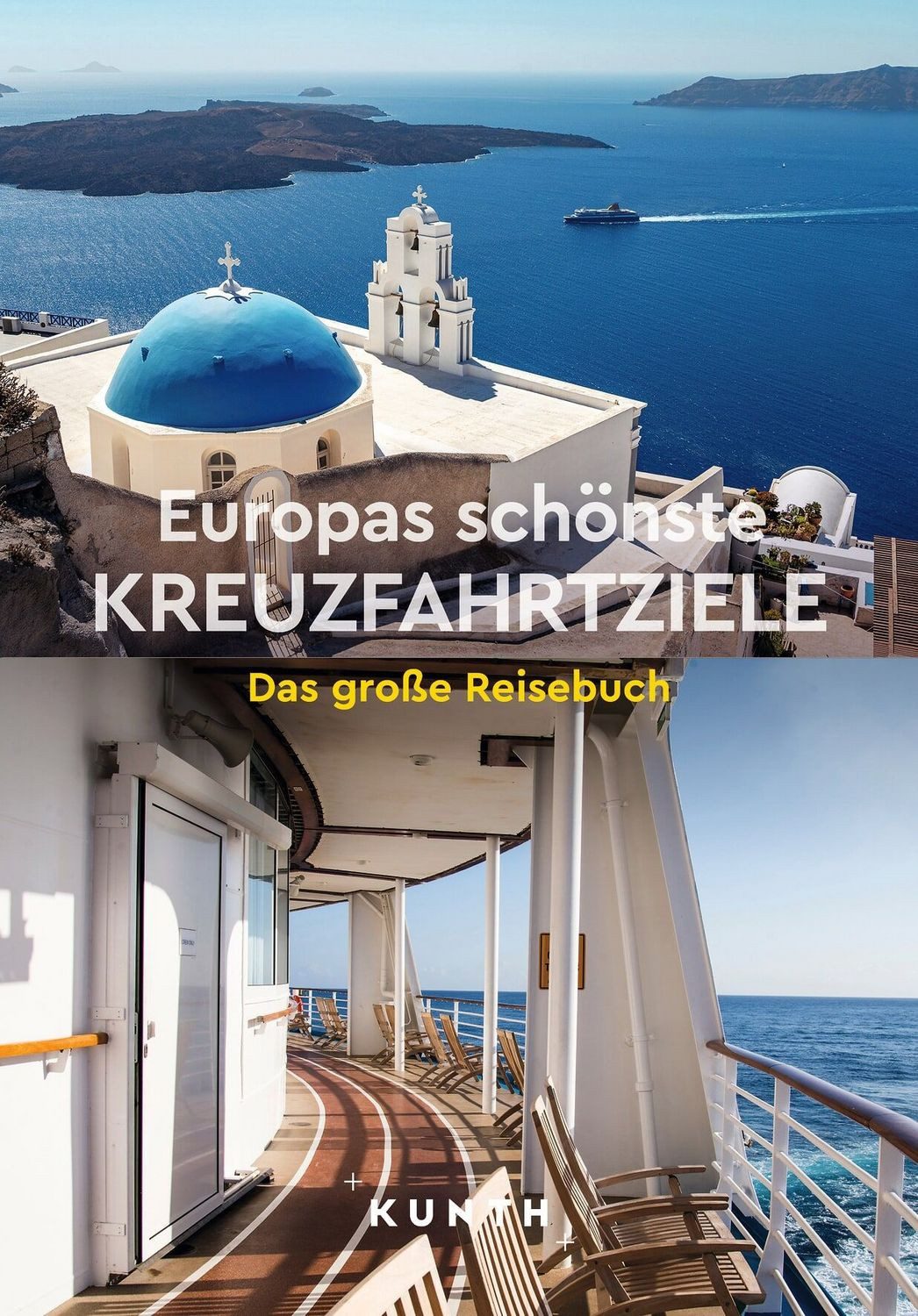 KUNTH Europas schönste Kreuzfahrtziele / Kunth Verlag