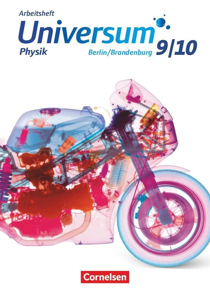 Universum Physik - Gymnasium Berlin/Brandenburg ab 2016 - 9./10. Schul / diverse, Arbeitsheft