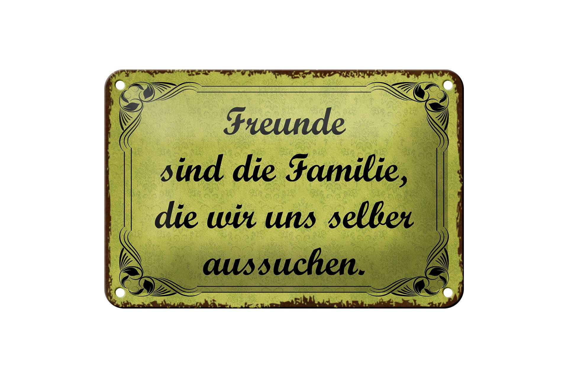 Femer GmbH Metallschild Spruch 12x18 cm Freunde sind die Familie, die wir uns aussuchen, (1 St), gewölbte Oberfläche, abgerundete Ecken, umgeschlagene Kanten