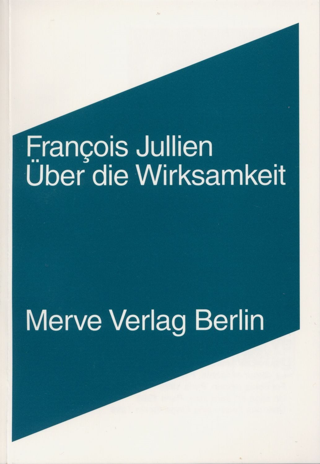 Über die Wirksamkeit / Francois Jullien