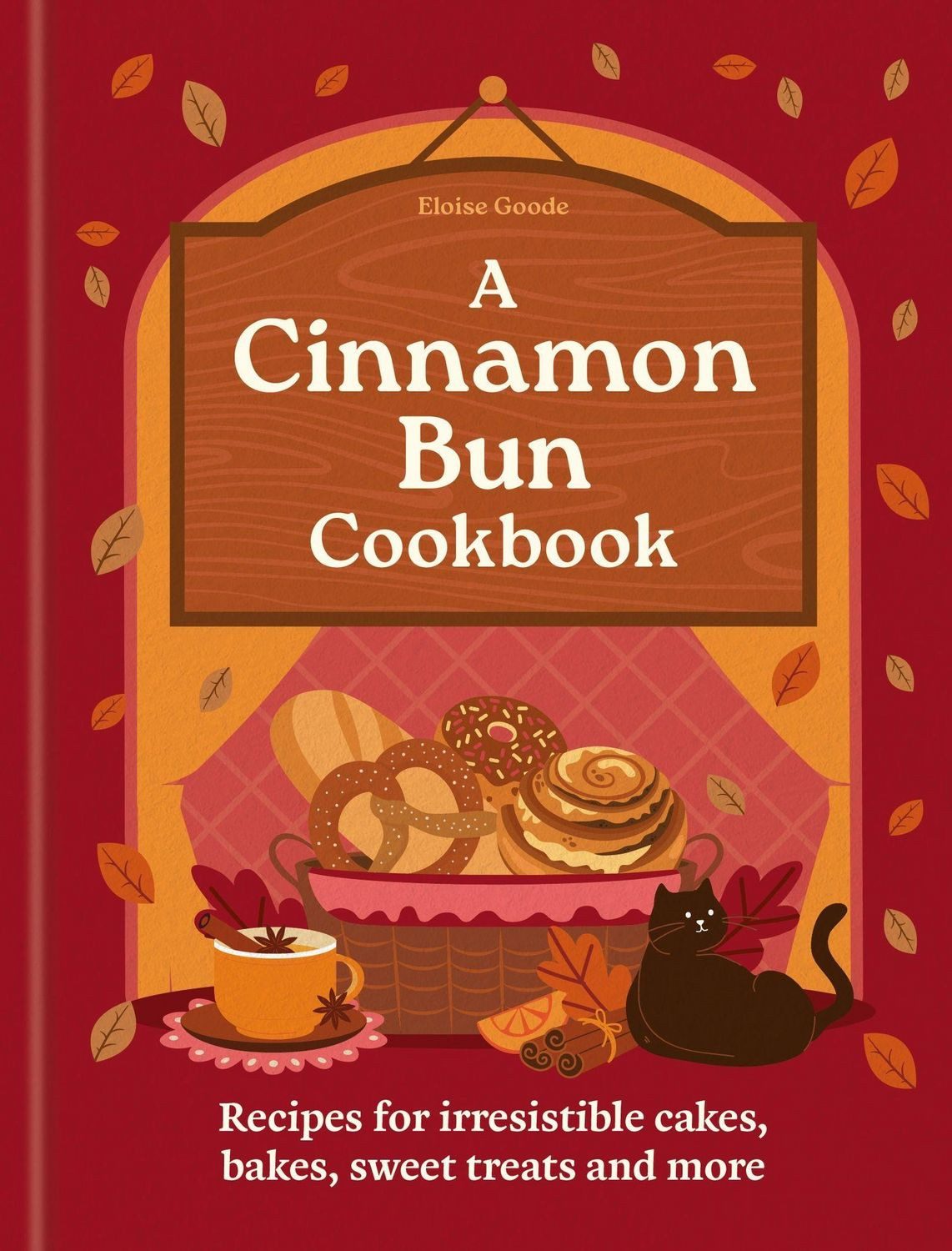 A Cinnamon Bun Cookbook / Hamlyn, Eloise Goode