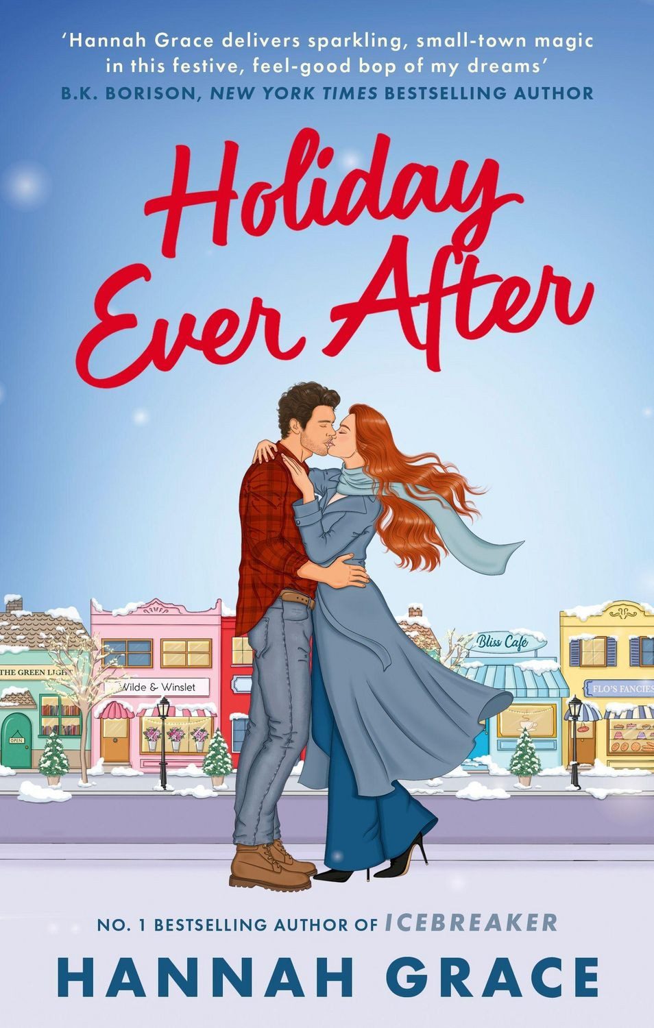Belletristik Holiday Ever After Hallmark meets Gilmore Girls in this festive romanc Hannah Grace