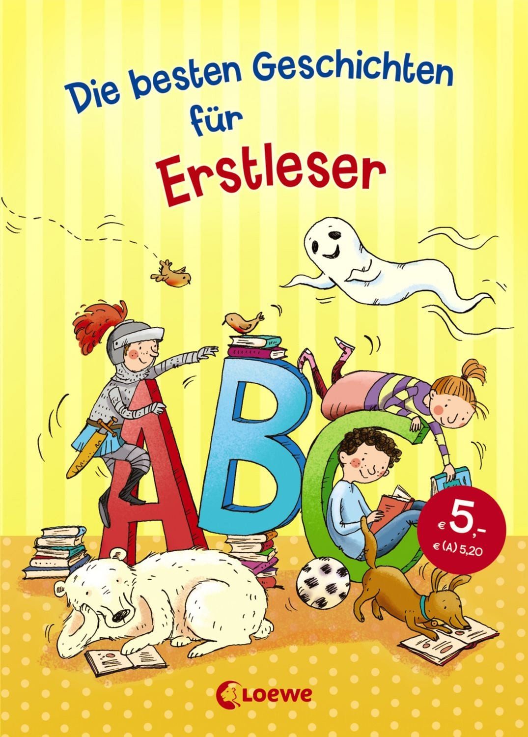 Die besten Geschichten für Erstleser / diverse