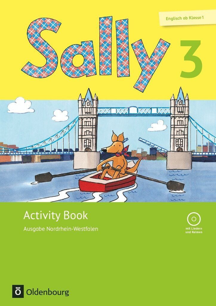 Sally - Englisch ab Klasse 1 - Ausgabe 2016 für Nordrhein-Westfalen - / Stefanie Gleixner-Weyrauch, Marion Lugauer, Daniela Elsner, Sabine Schwarz, Jasmin Brune, Activity Book - Mit Audio-CD und Portfolio-Heft