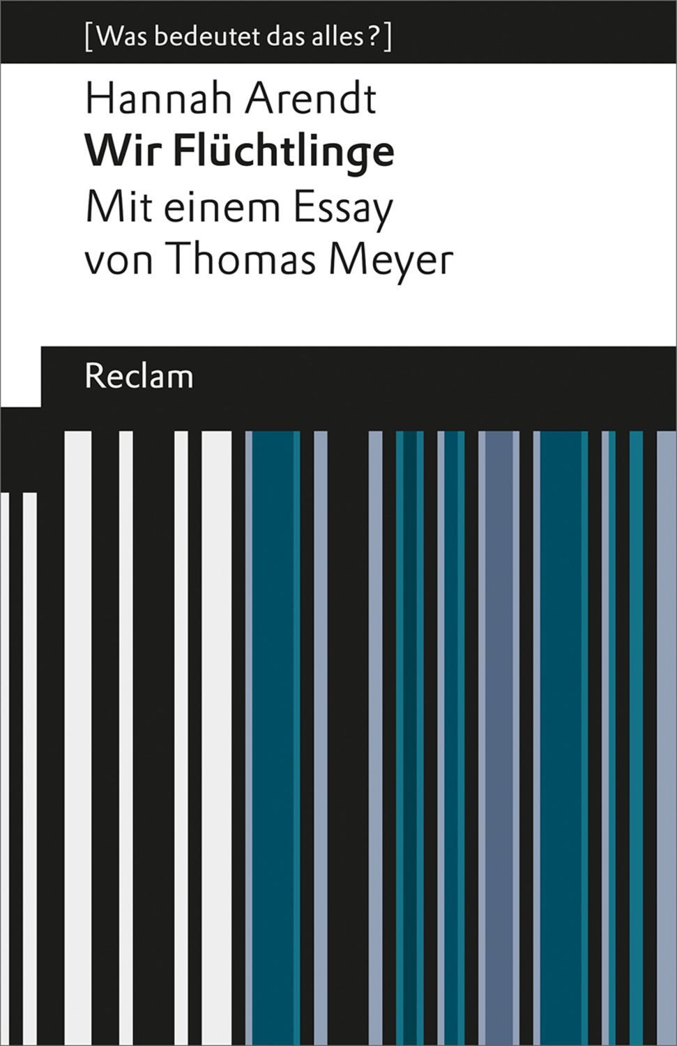 Wir Flüchtlinge / Hannah Arendt