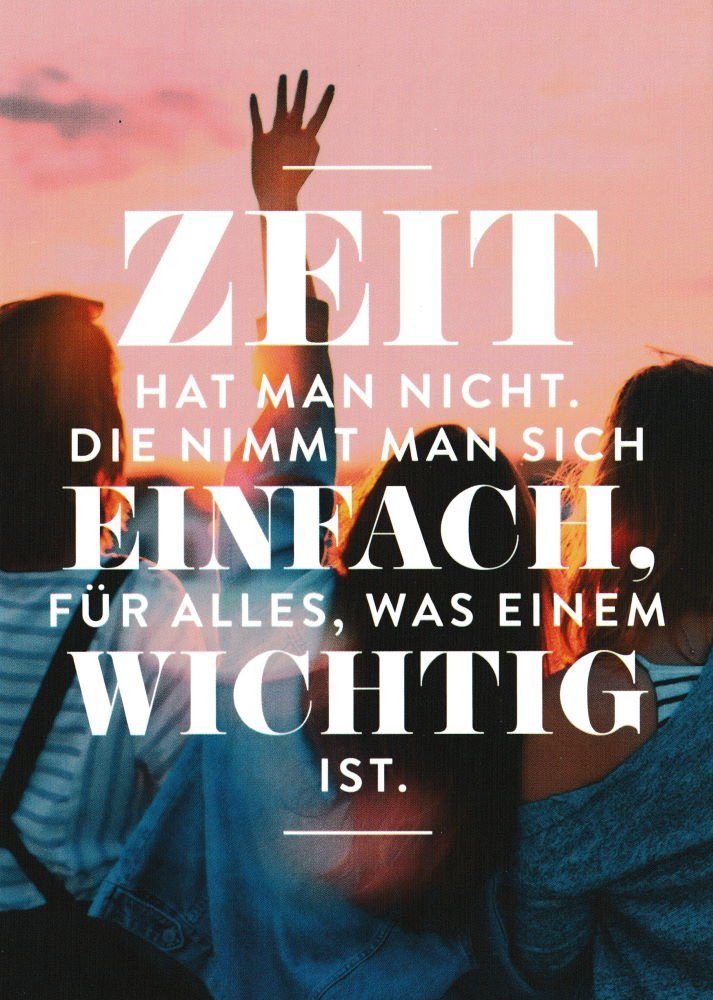 Postkarte "Zeit hat man nicht. Die nimmt man sich einfach,