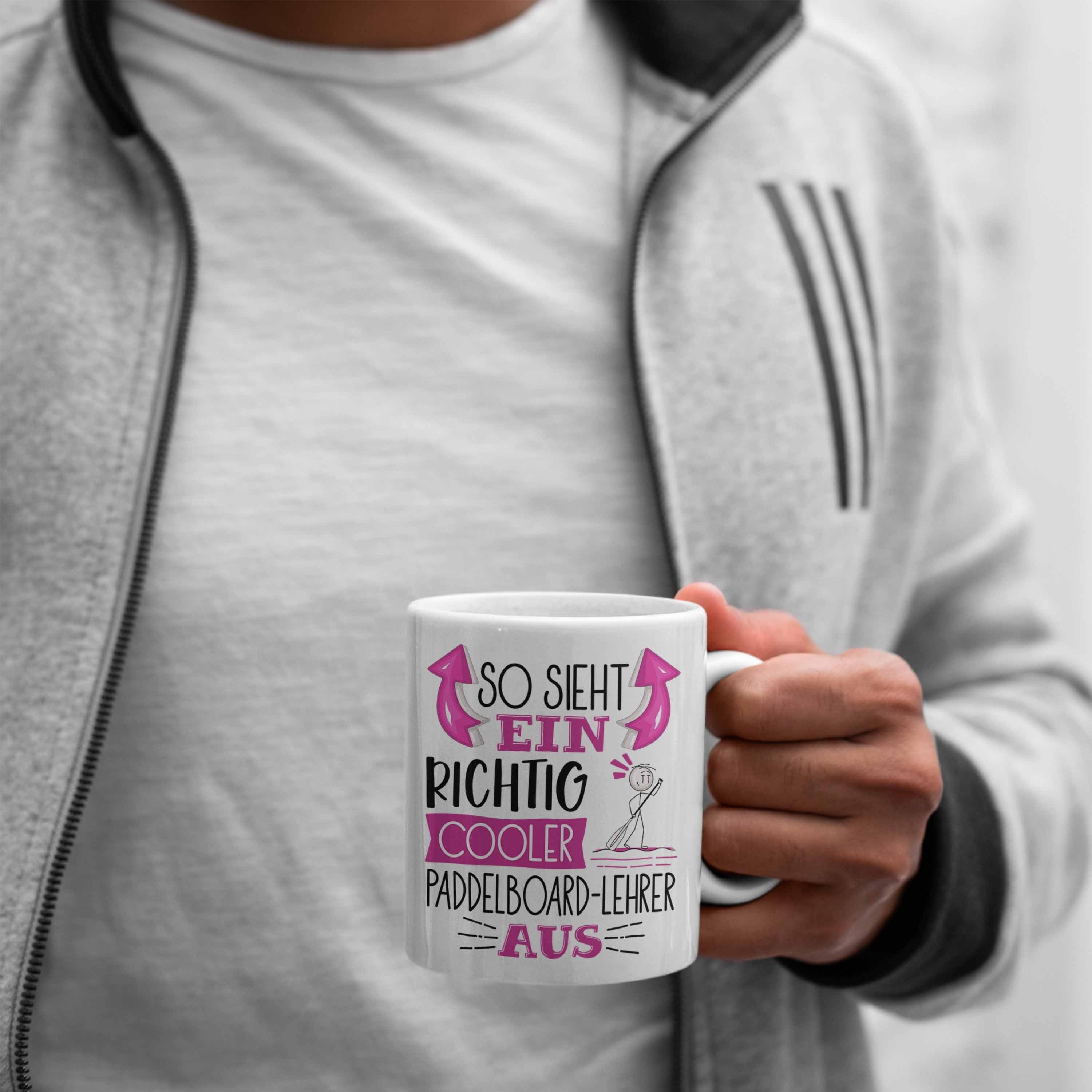 Weiss Geschenk Cooler Paddelboard-Lehrer Richtig Sieht So für Trendation Tasse Aus Ein Tasse