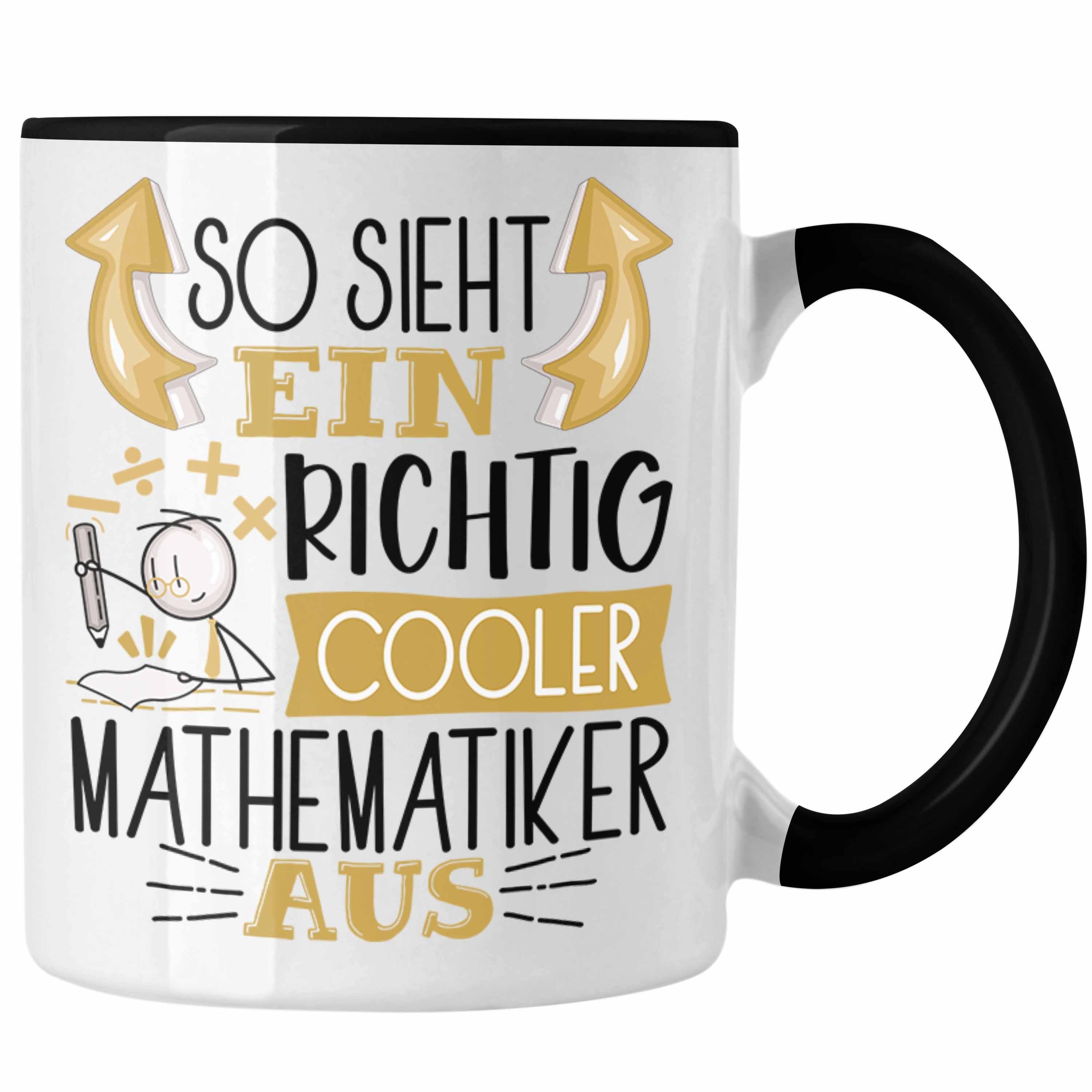 Trendation Tasse Mathematiker Tasse Geschenk Mathematiker So Sieht Schwarz RIchtig Cooler Ein