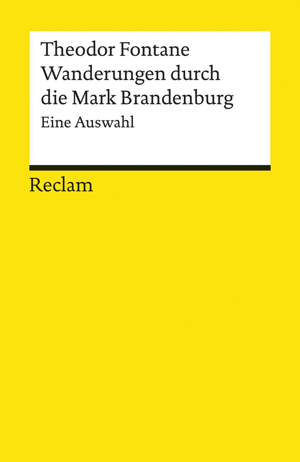 Wanderungen durch die Mark Brandenburg / Theodor Fontane