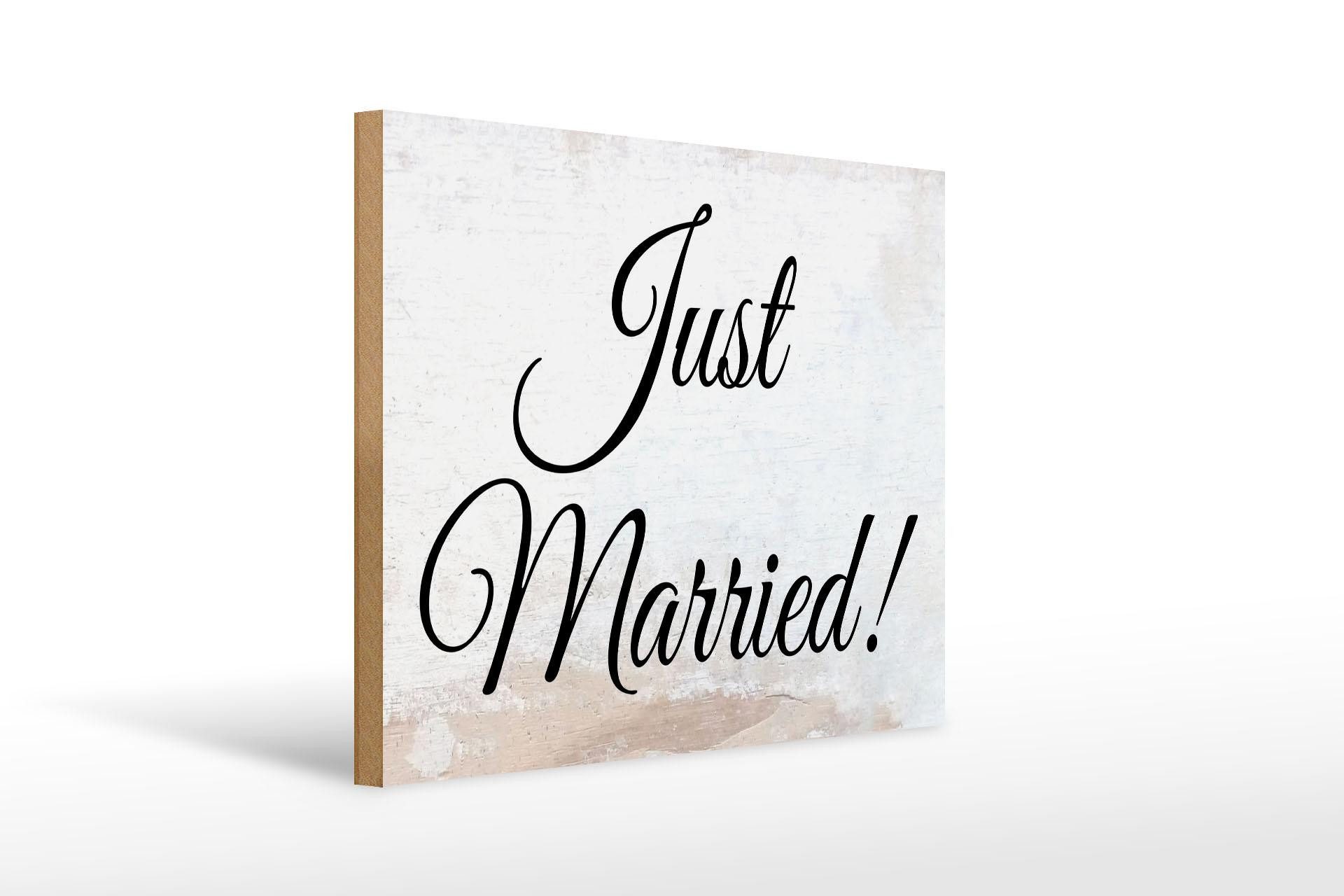 Femer GmbH Holzbild Hinweis 30x40 cm Just Married, (1 St), Glatte Holzfaserplatte (MDF), vorn beschichtet