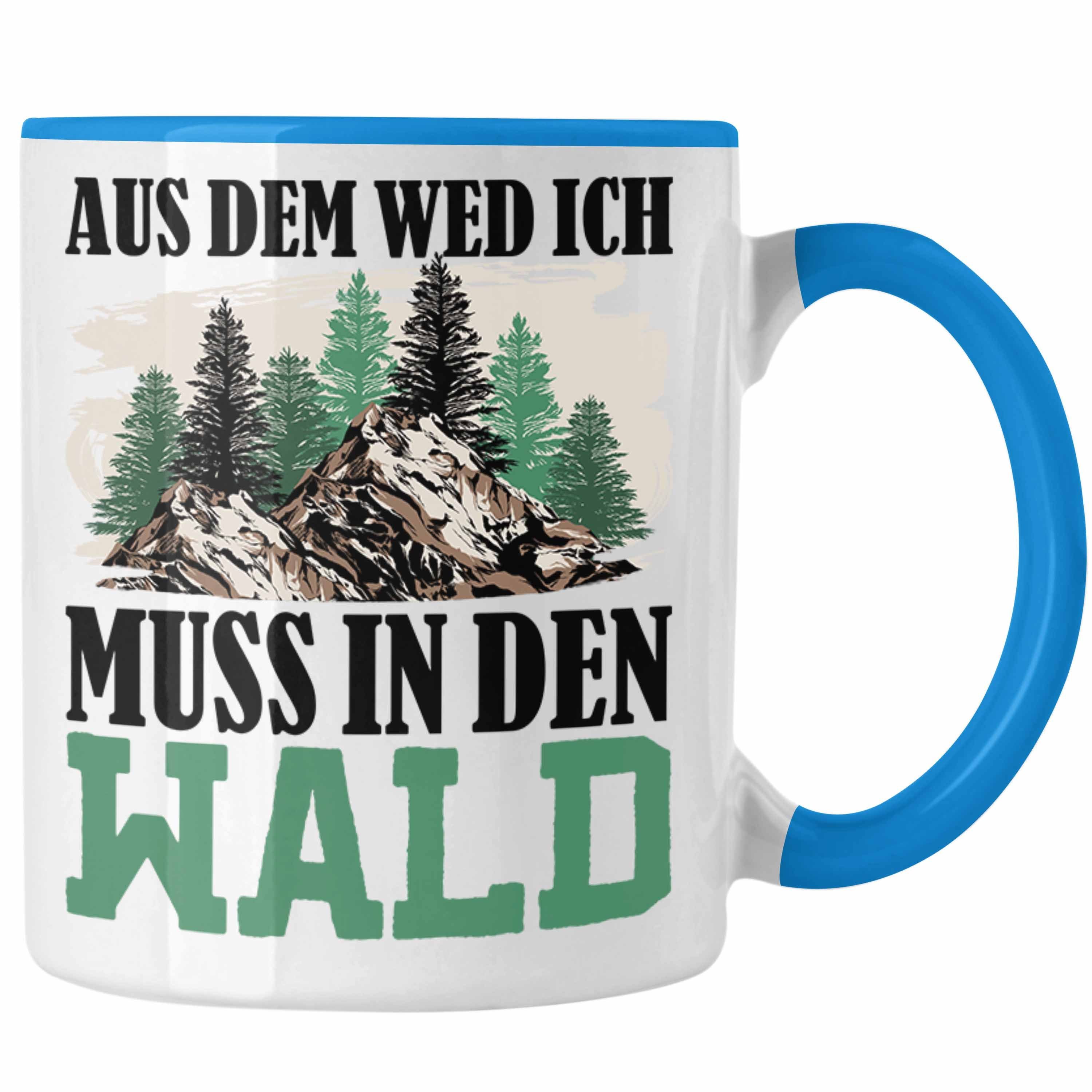 Geschenk Muss Blau In Trendation Aus Den Tasse Tasse Wald für Wem Geschenkid Weg Wald-Gänger