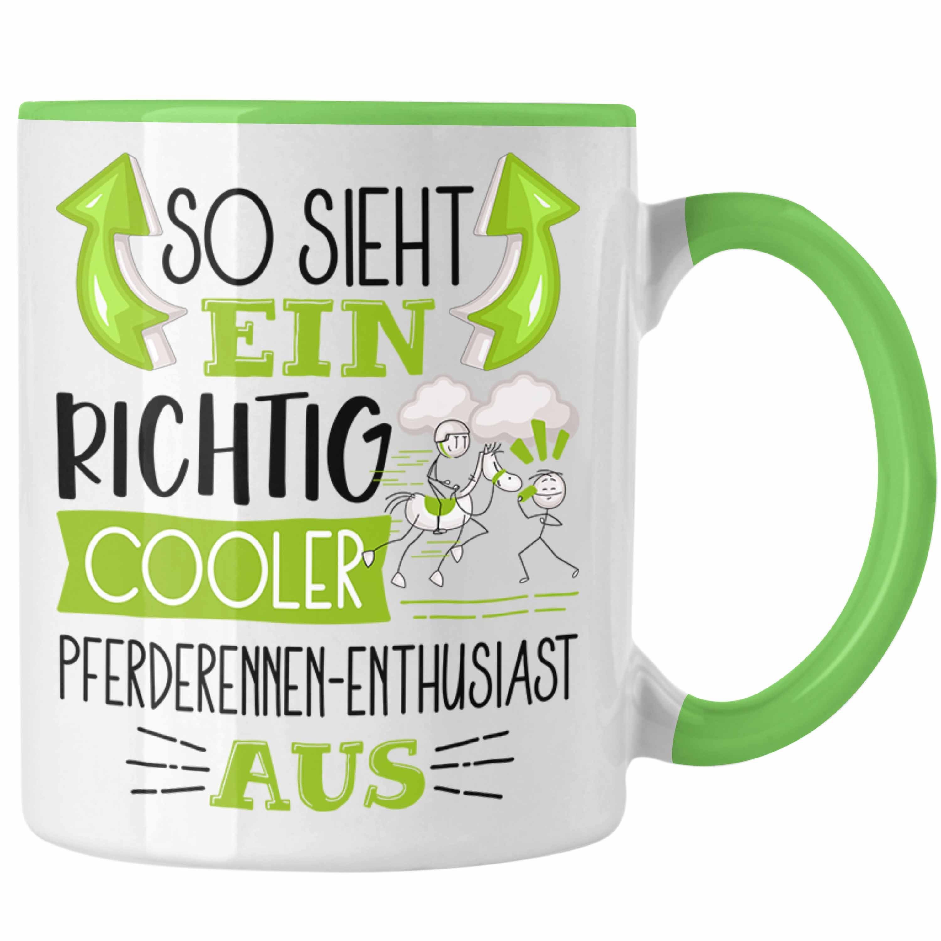 Trendation Tasse Pferderennen-Enthusiast Tasse So Sieht Ein Richtig Cooler Pferderennen Grün