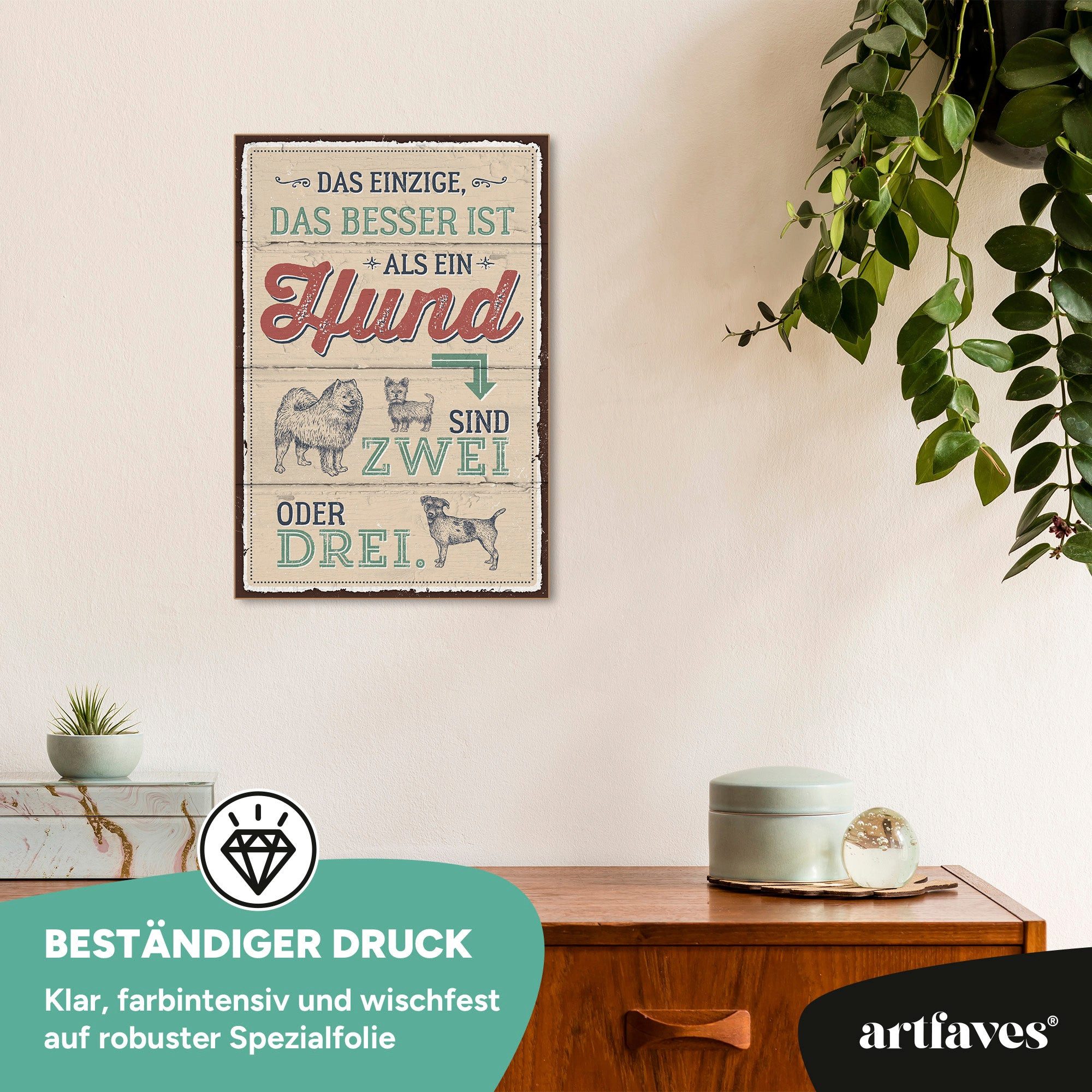 ARTFAVES Holzbild Schild mit Spruch - Das einzige das besser ist als ein Hund - Haustier