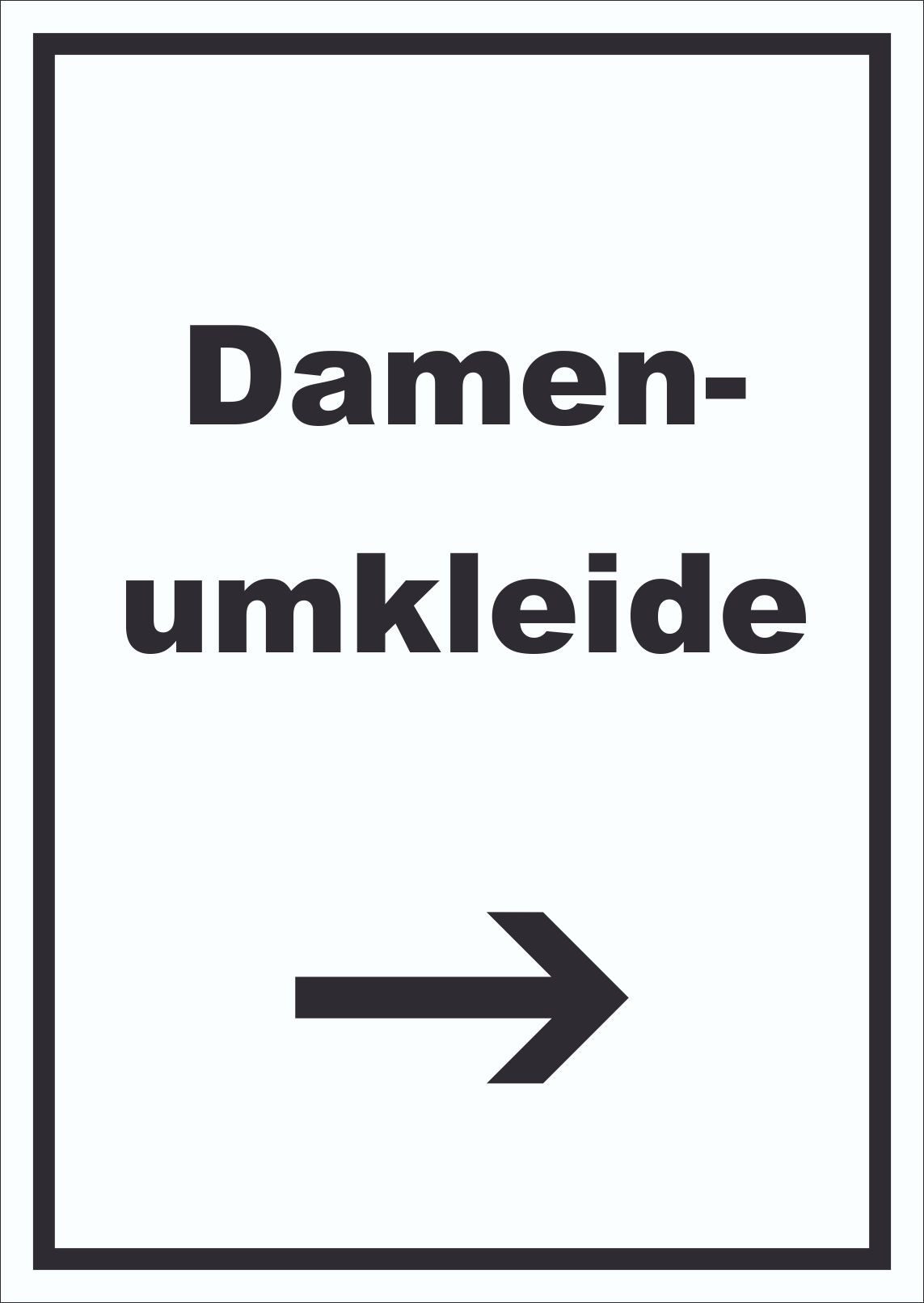 HB-Druck Hinweisschild Damenumkleide Schild mit Text und Richtungspfeil rechts hochkant, wetterfest, stabil, UV-beständig, kratzfest