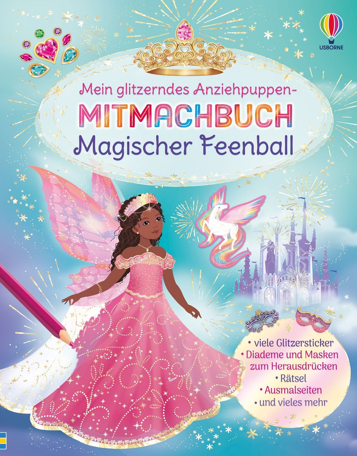Mein glitzerndes Anziehpuppen-Mitmachbuch: Magischer Feenball / Emily Bone