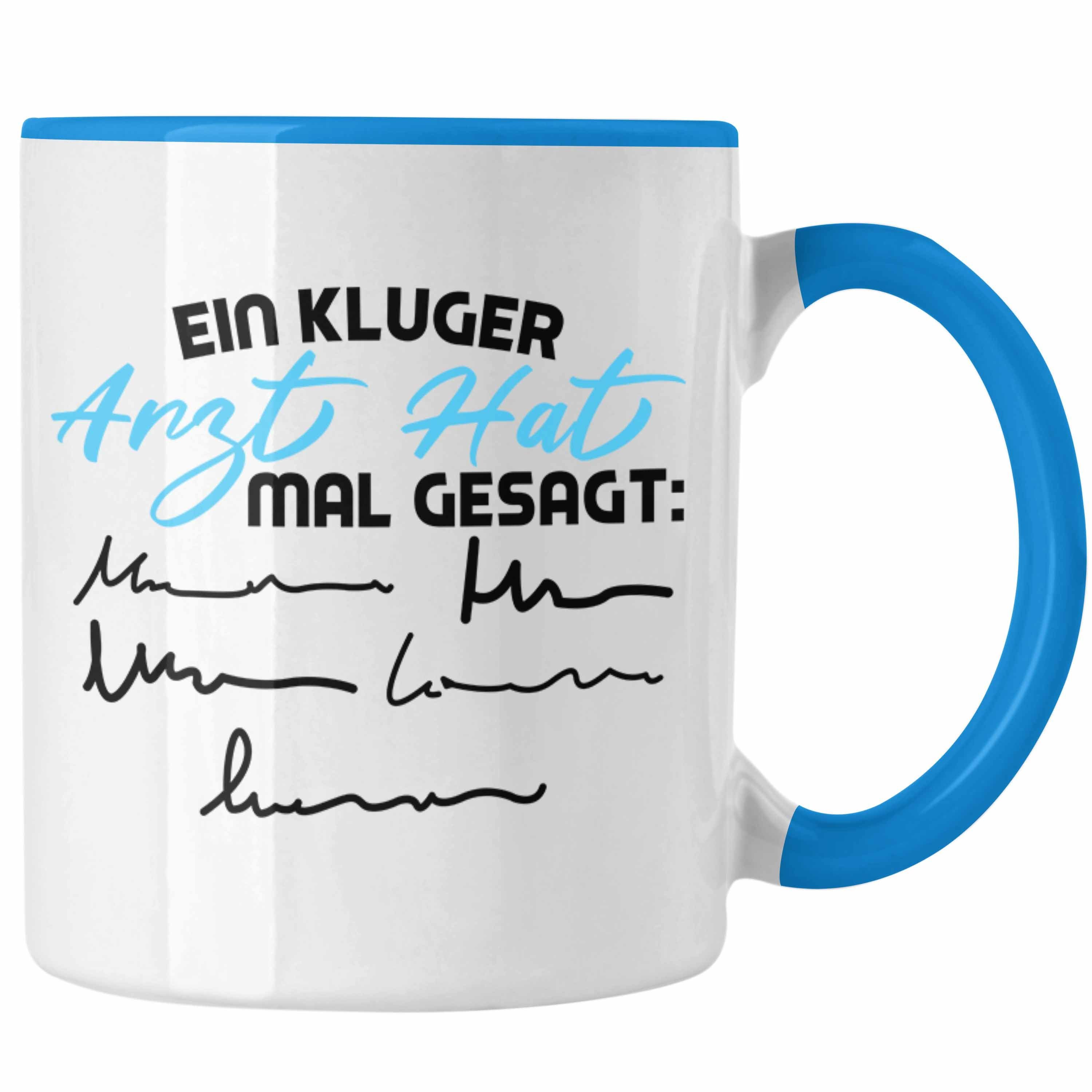 Geburtstag als Arzt Tasse Ein Blau Mal Trendation für Arzt Tasse Trendation Geschenk zum Kluger Weihnachten. - Sagte