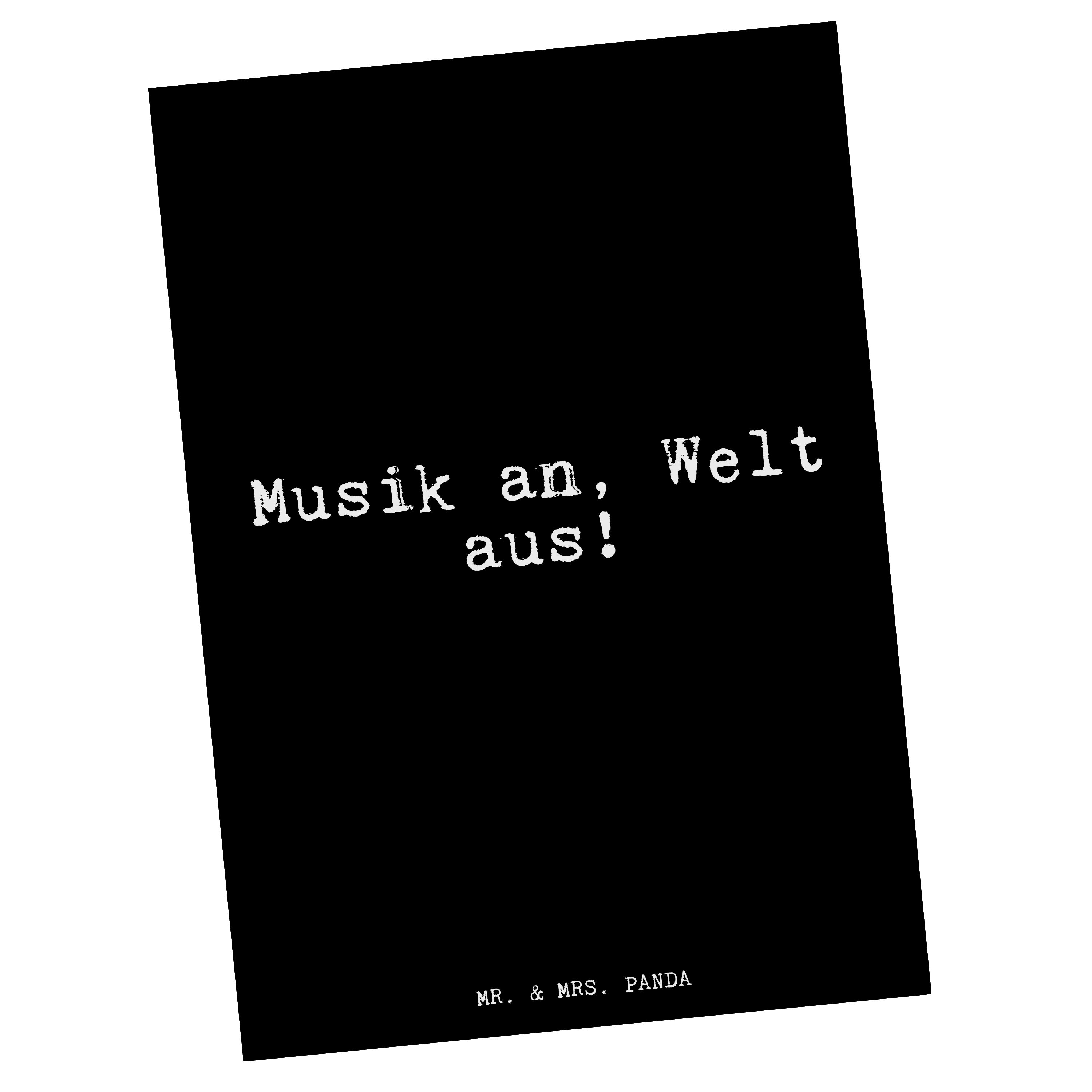 Mr. & Mrs. Panda Postkarte Musik an, Welt aus!... - Schwarz - Geschenk, Song, Karte, Geburtstags