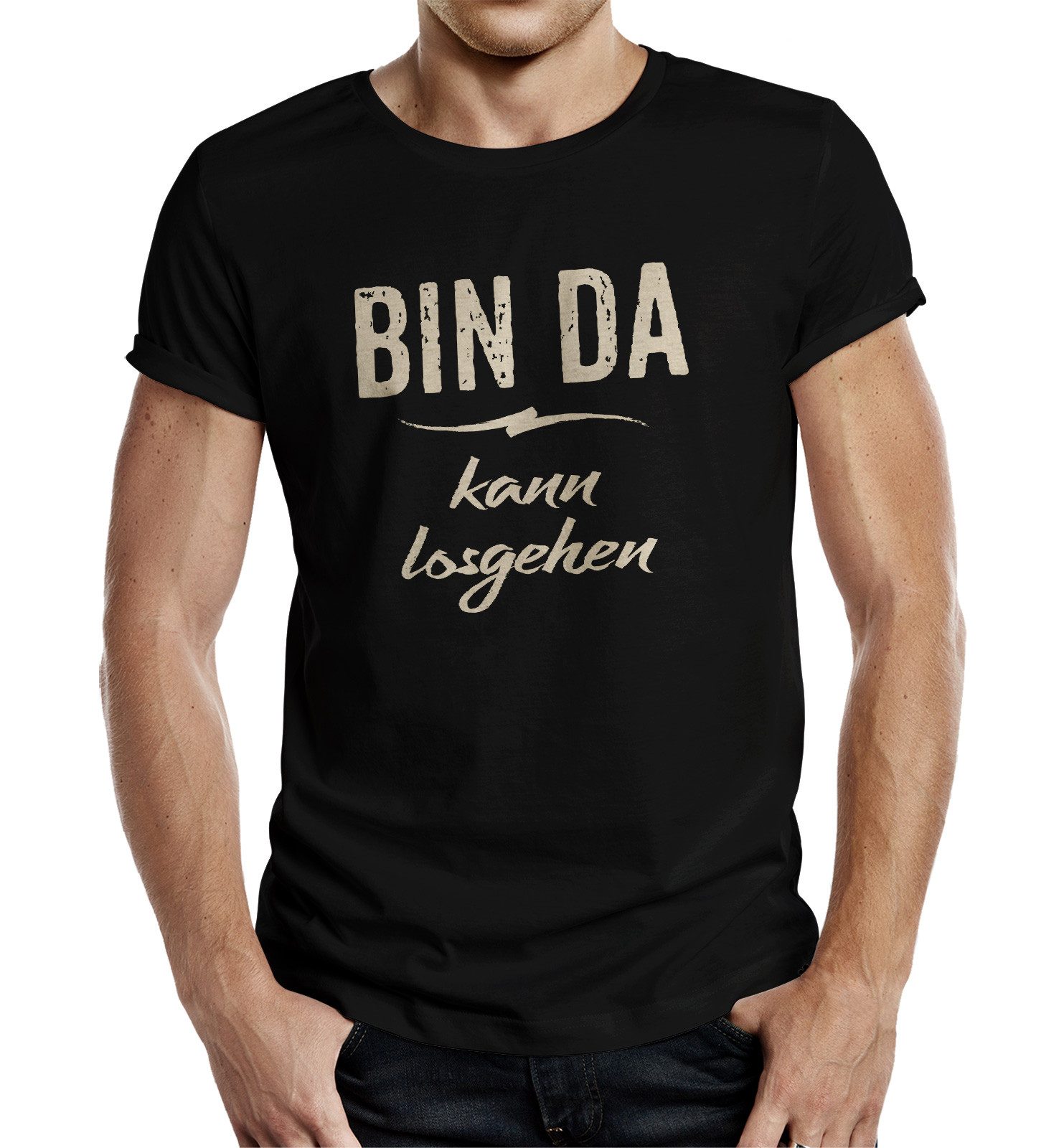 T-Shirt Bin da, kann losgehen