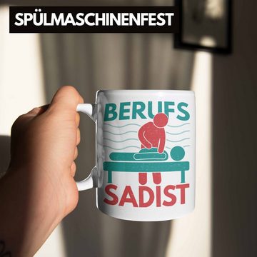 Trendation Tasse Trendation - Berufs Sadist Physiotherapeut Geschenk Physiotherapie Lustig Tasse Spruch