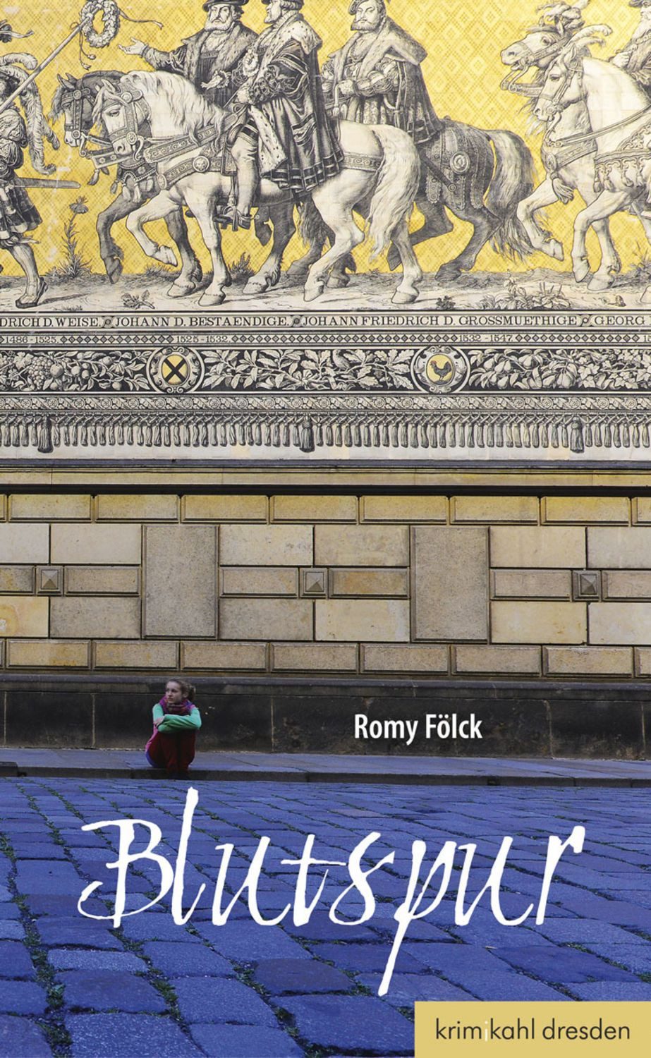 Blutspur / Romy Fölck