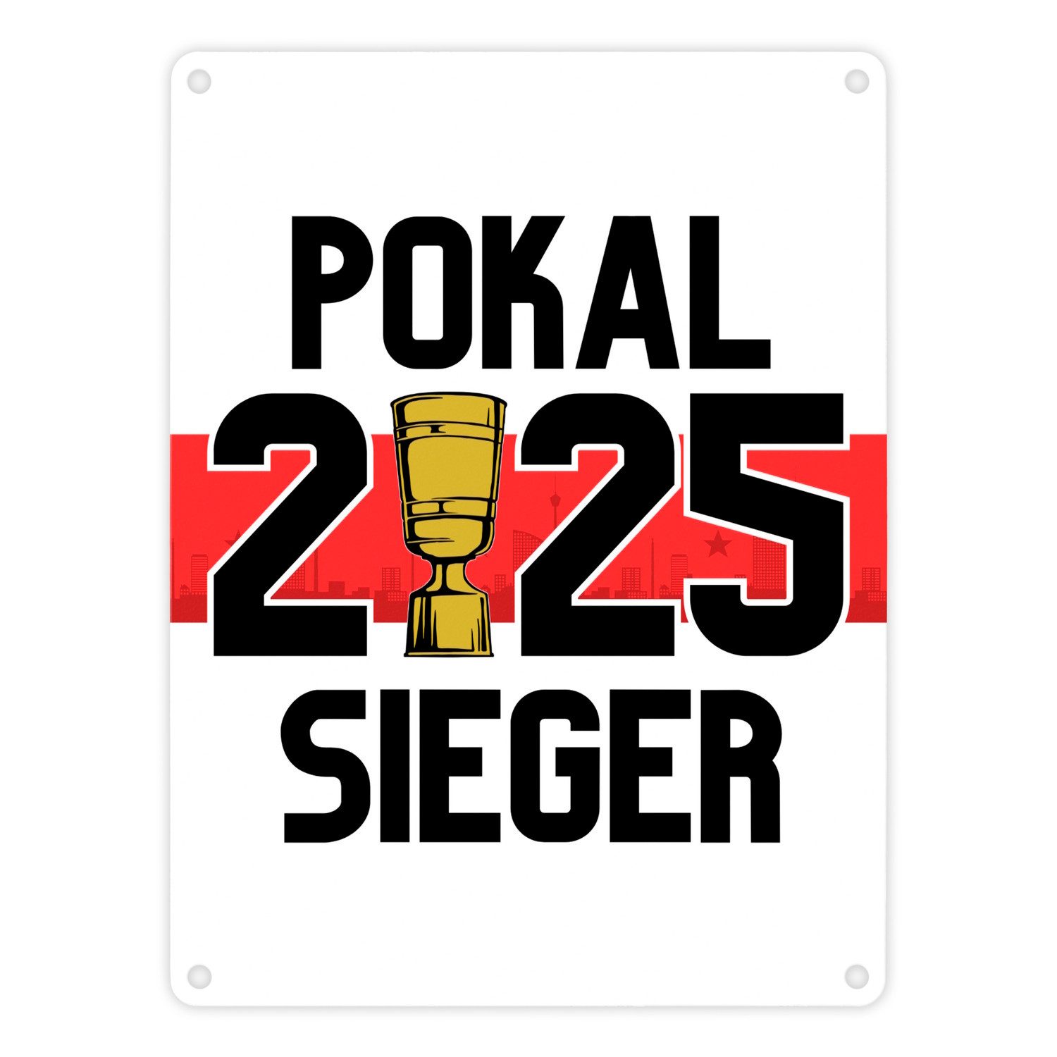 Metallschild Stuttgart Pokalsieger 2025 Metallschild in 15x20 cm