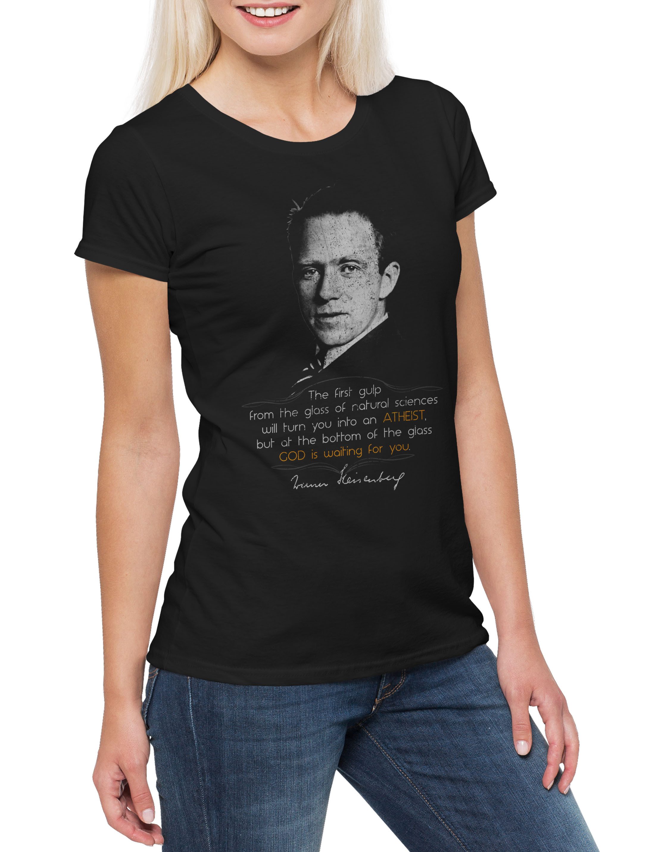 Urban Backwoods Print-Shirt Werner Heisenberg The First Gulp Damen T-Shirt Natural Sciences (1-tlg) Science God Atheist Wissenschaft