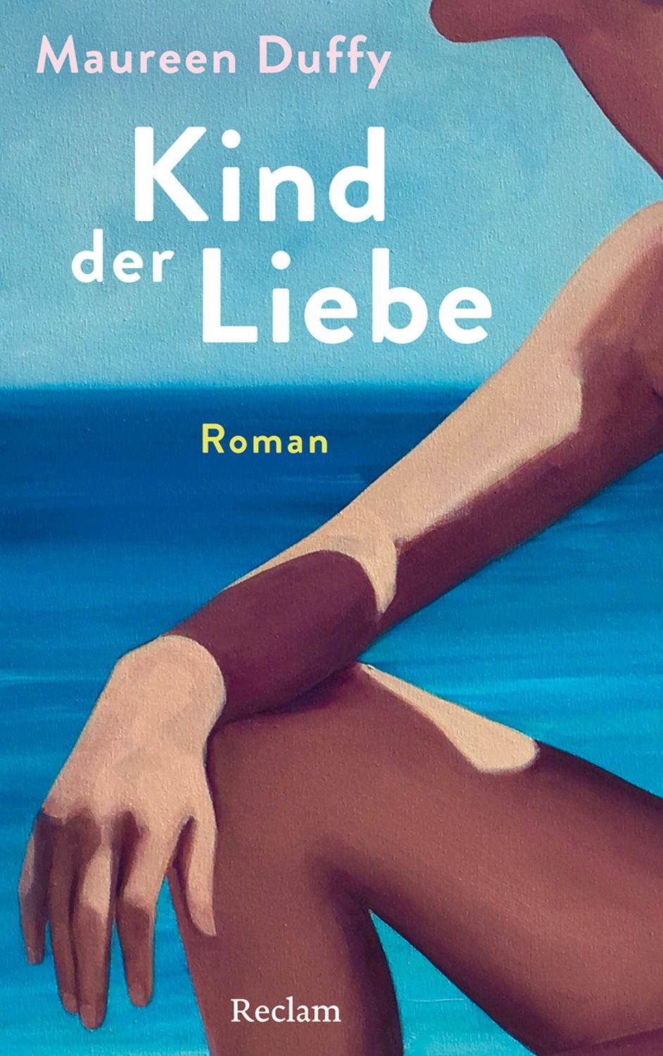 Kind der Liebe. Roman / Maureen Duffy