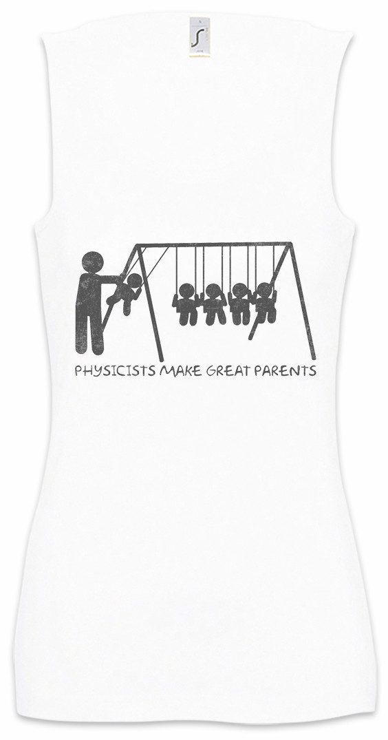Tanktop Physicists Make Great Parents Ärmelloses Damen T-Shirt Physics