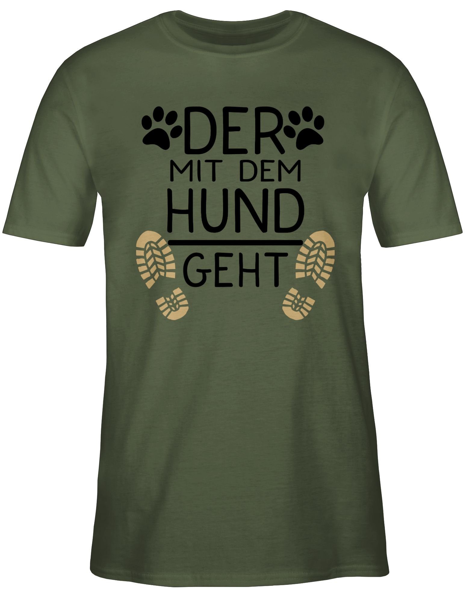 Shirtracer T-Shirt Der mit dem Hund 02 Grün schwarz für Hundebesitzer geht Geschenk - Army