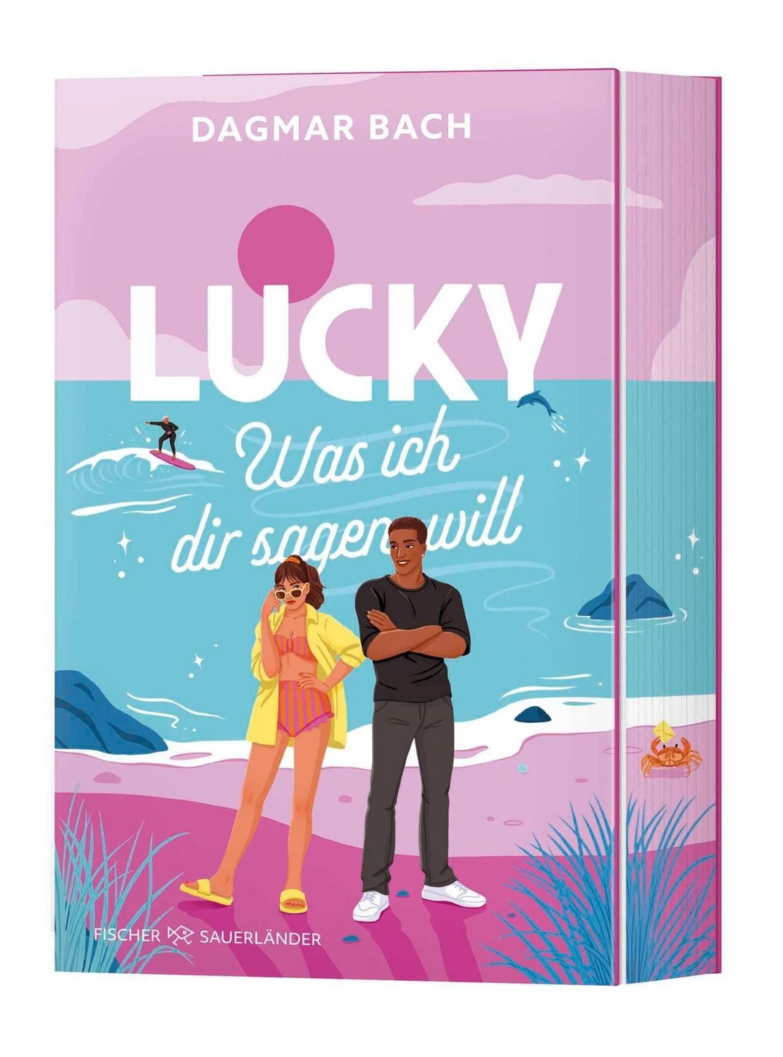 Lucky – Was ich dir sagen will / Dagmar Bach