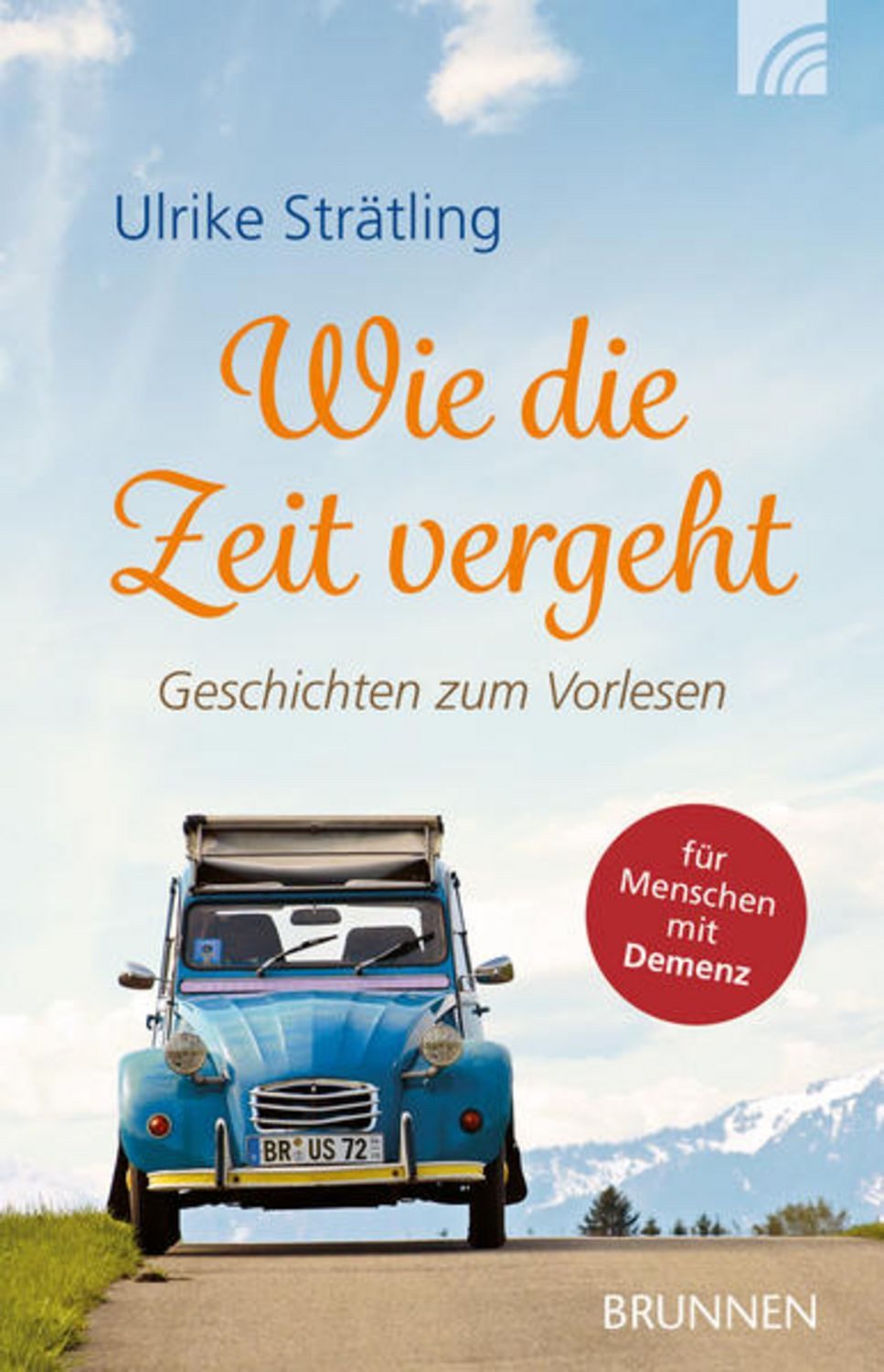 Wie die Zeit vergeht / Ulrike Strätling