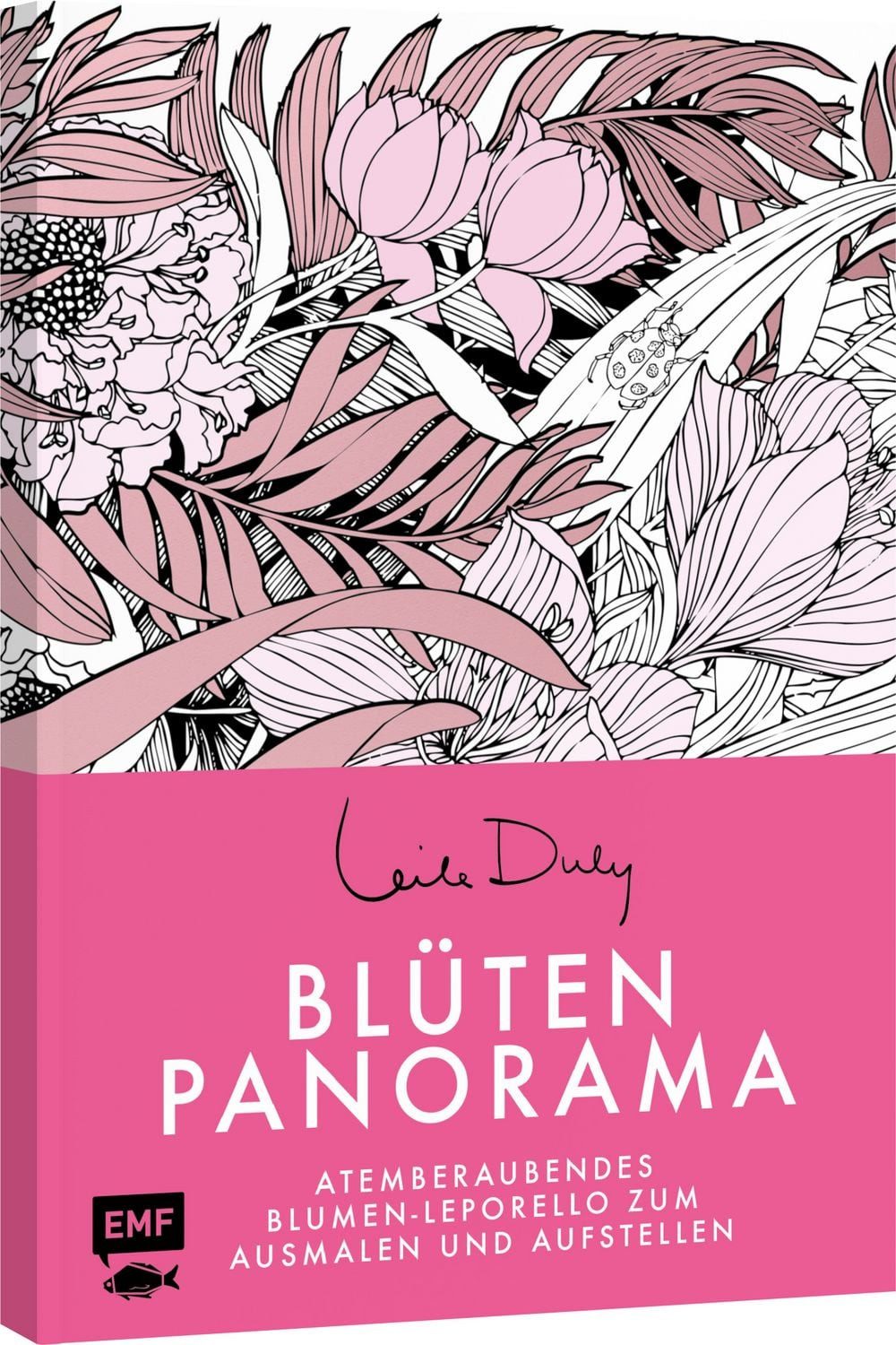 Blüten-Panorama, Atemberaubendes Blumen-Leporello zum Ausmalen und Au / Leila Duly, X