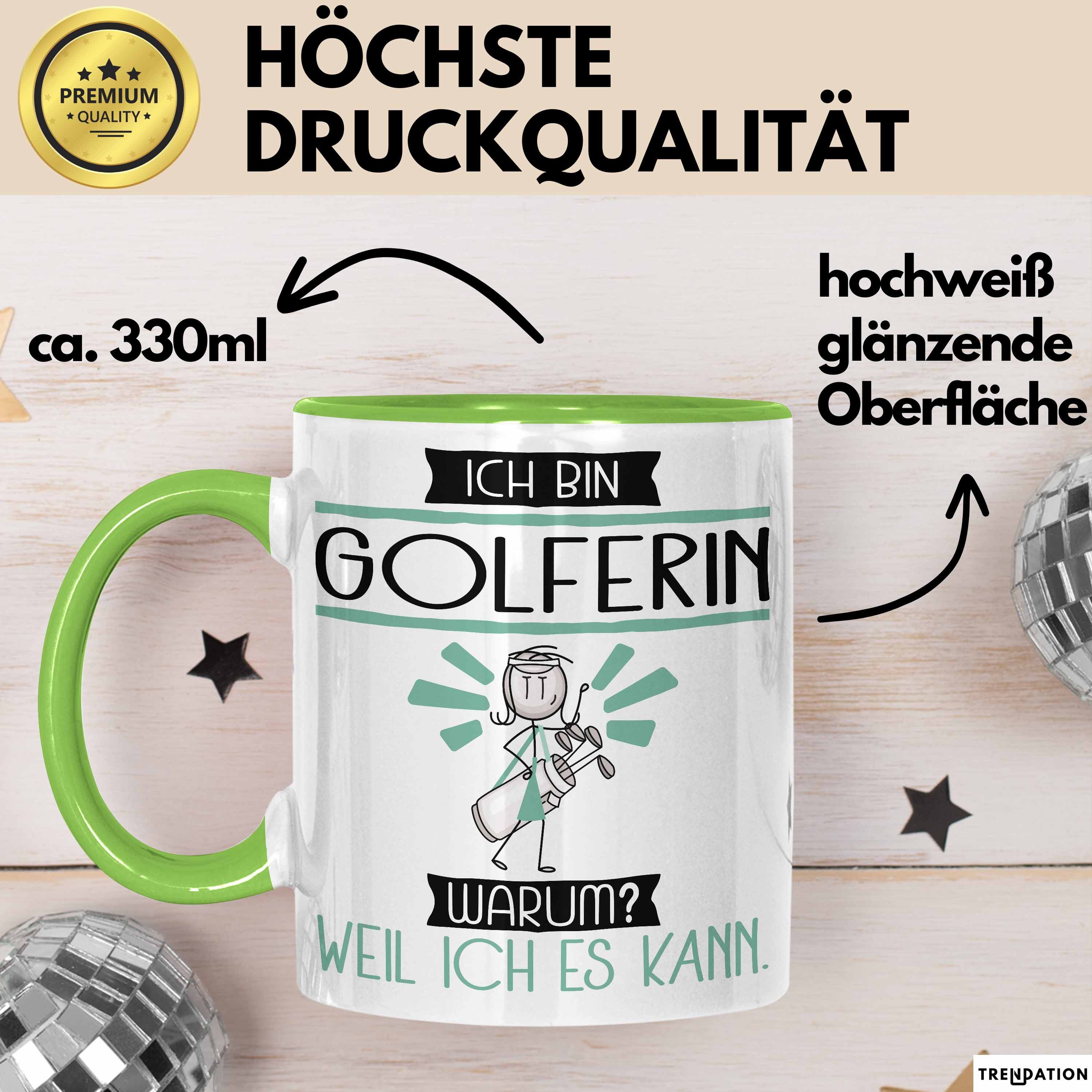 Trendation Tasse Golferin Tasse Geschenk Ich Bin Golferin Warum Weil Ich Es Kann Gesc