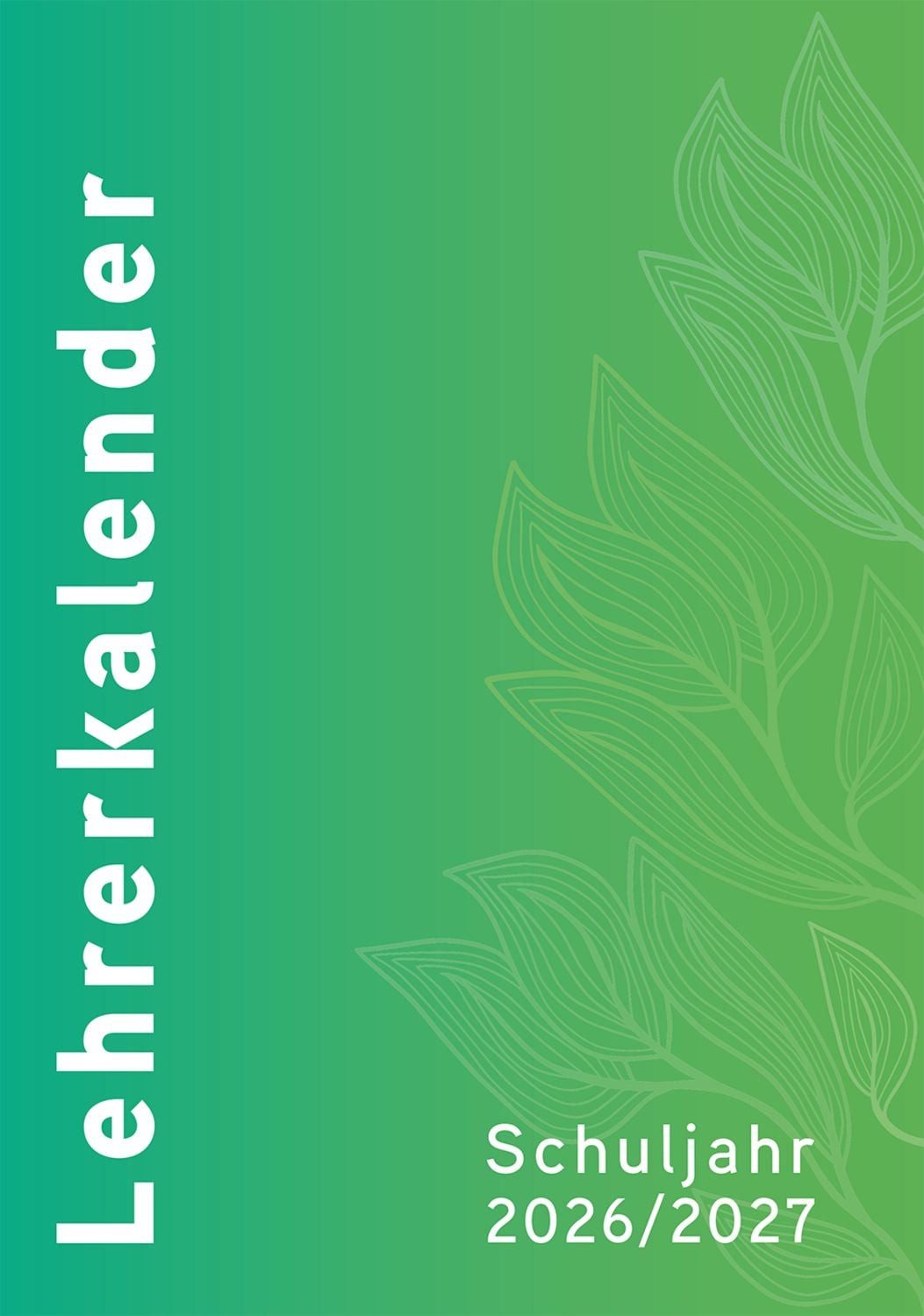 Lehrerkalender Lehrerkalender - Planer für Lehrerinnen und Lehrer 2026/27