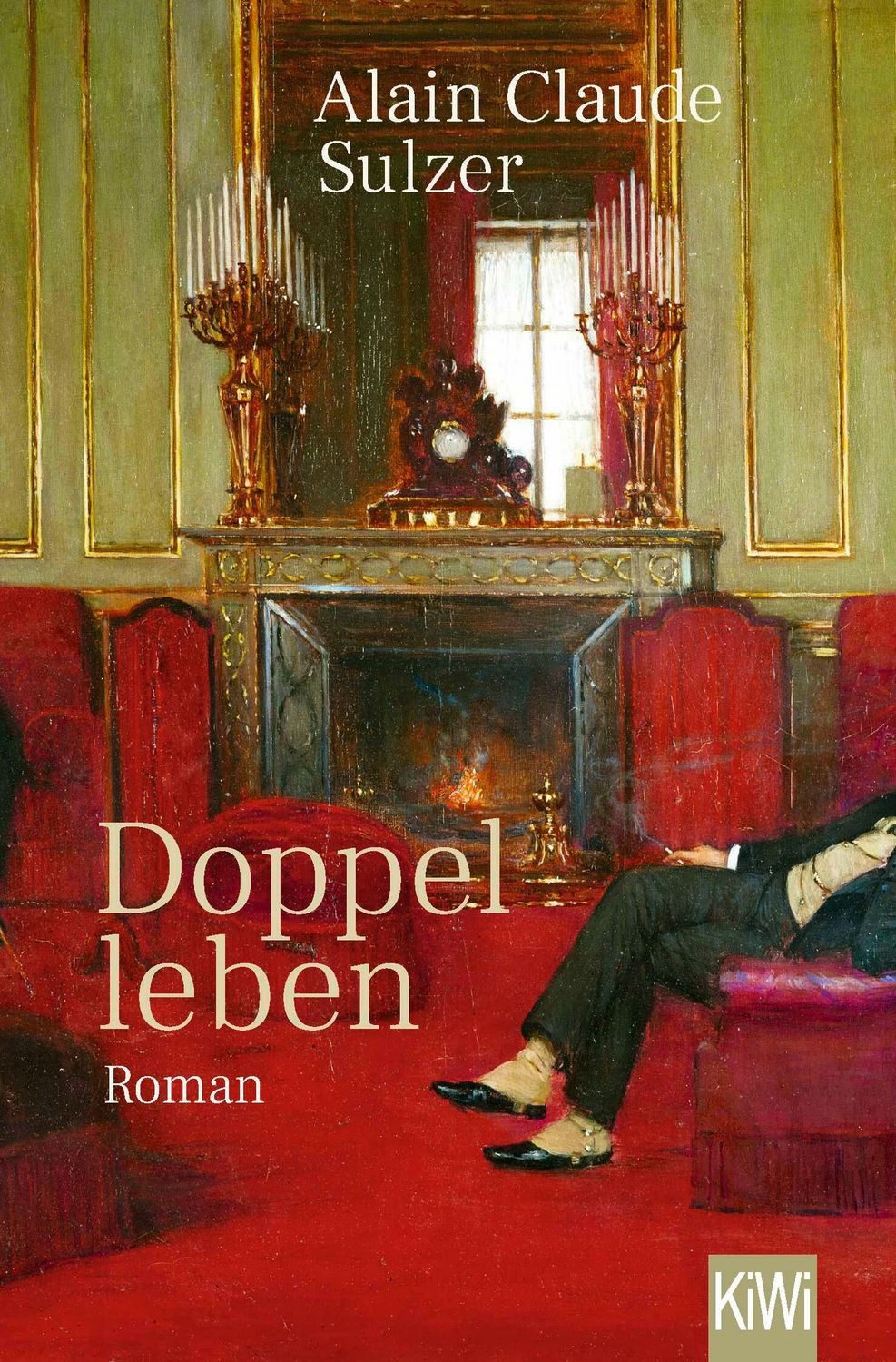 Doppelleben / Alain Claude Sulzer