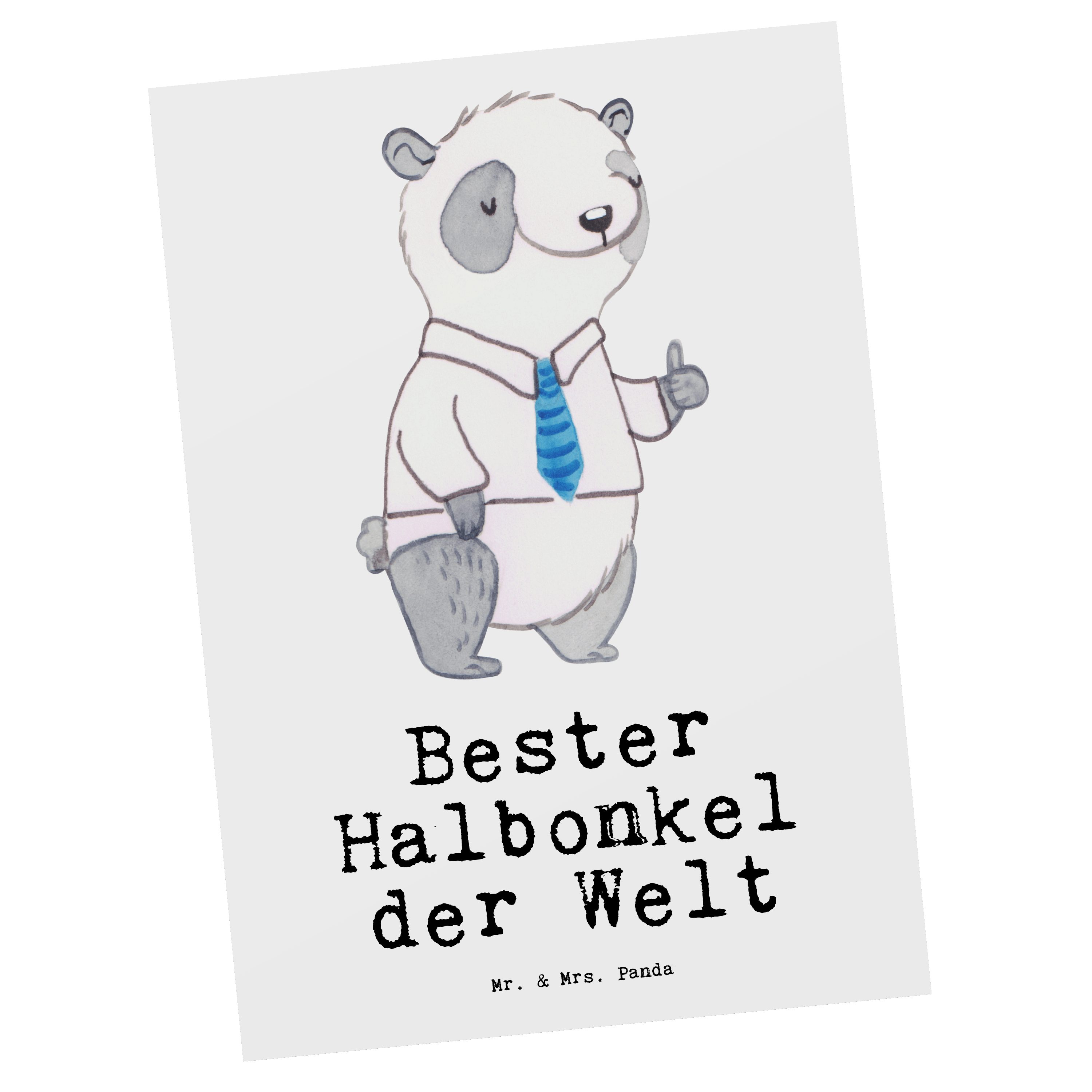 Mr. & Mrs. Panda Postkarte Panda Bester Halbonkel der Welt - Weiß - Geschenk, Geschenkkarte, Einladung, Schenken, Geburtstag, Ansichtskarte, Karte, Stiefonkel, für, Bedanken