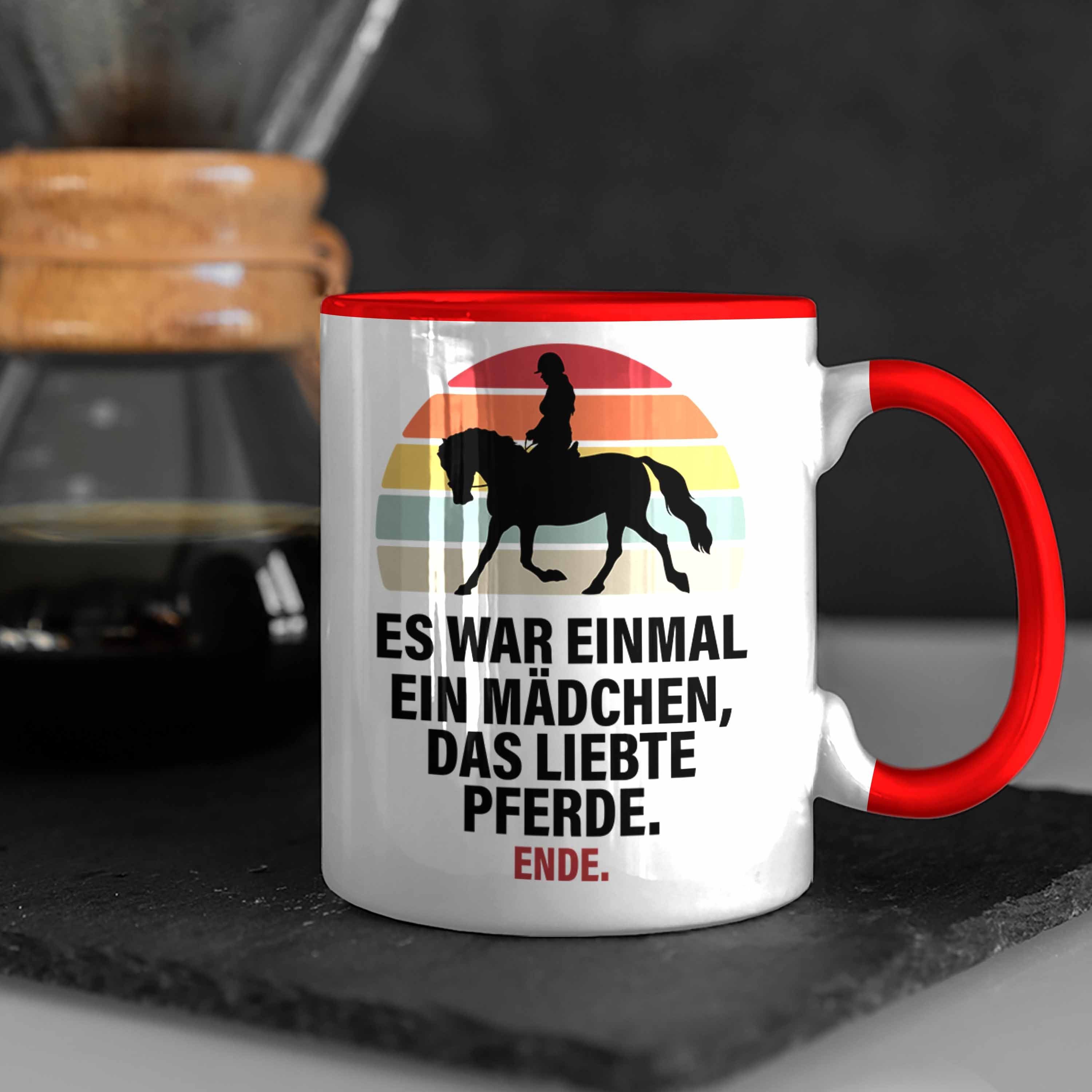 Trendation Tasse Lustig Mädchen - Geschenk Pferdeliebhaber Pferde Reiterin Pferde Geschenke Rot Trendation Tasse