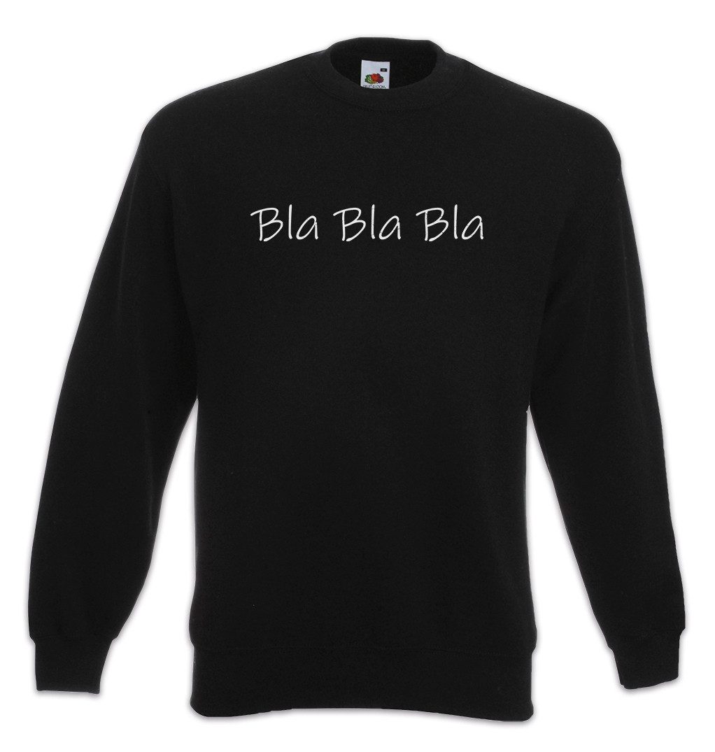 Urban Backwoods Sweatshirt Bla Bla Bla I Sweatshirt Fun Reden Quassel Sprec günstig online kaufen