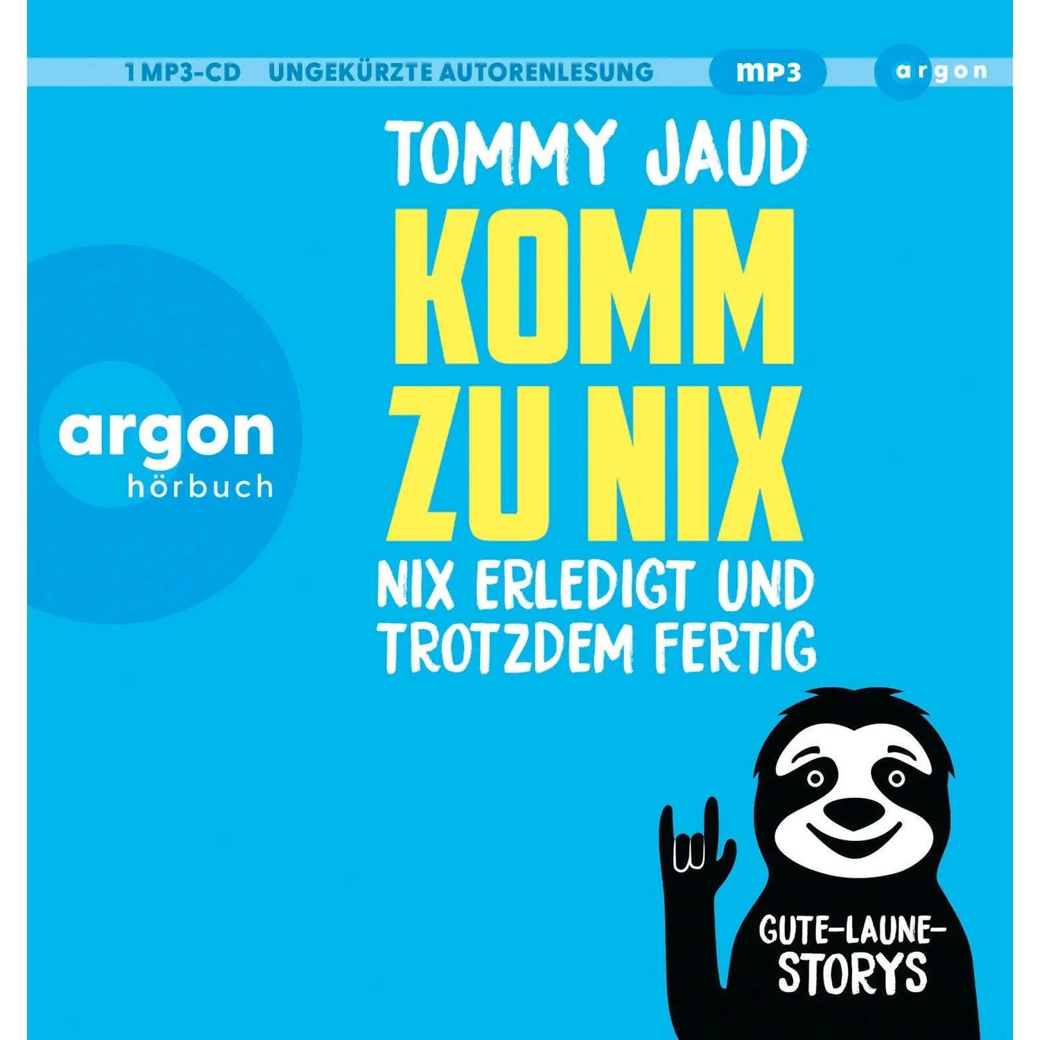 Argon Verlag Hörspiel Komm Zu NixNix Erledigt Und Trotzdem Fertig(Hörbe