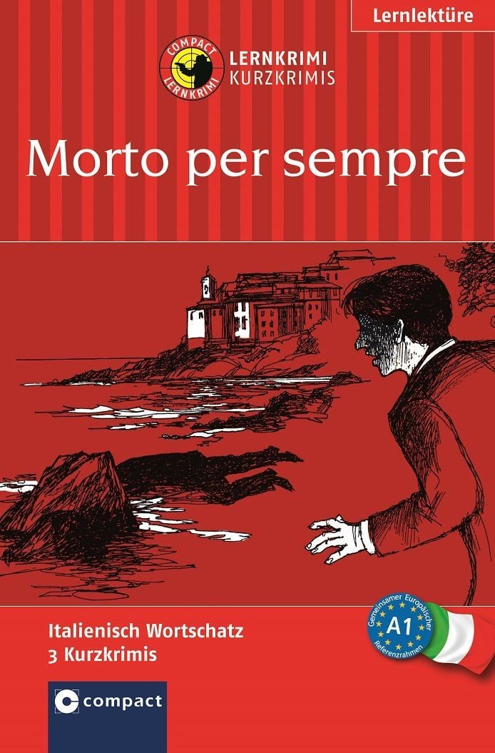Morto per sempre Italienisch A1 / Alessandra Felici Puccetti, Tiziana Stillo, Italienisch A1