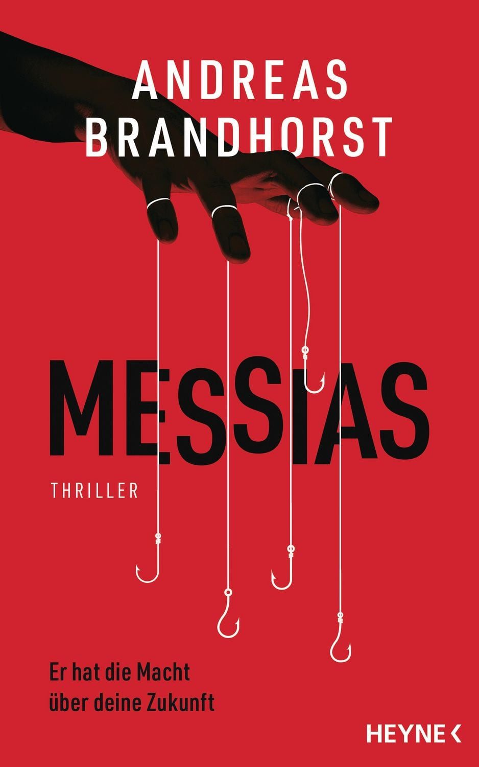 Messias / Andreas Brandhorst, Thriller